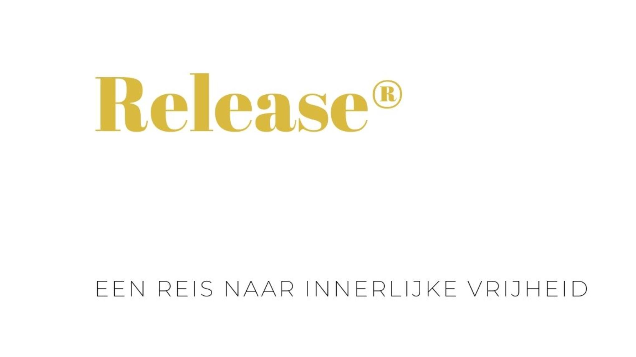 Release - een reis naar innerlijke vrijheid