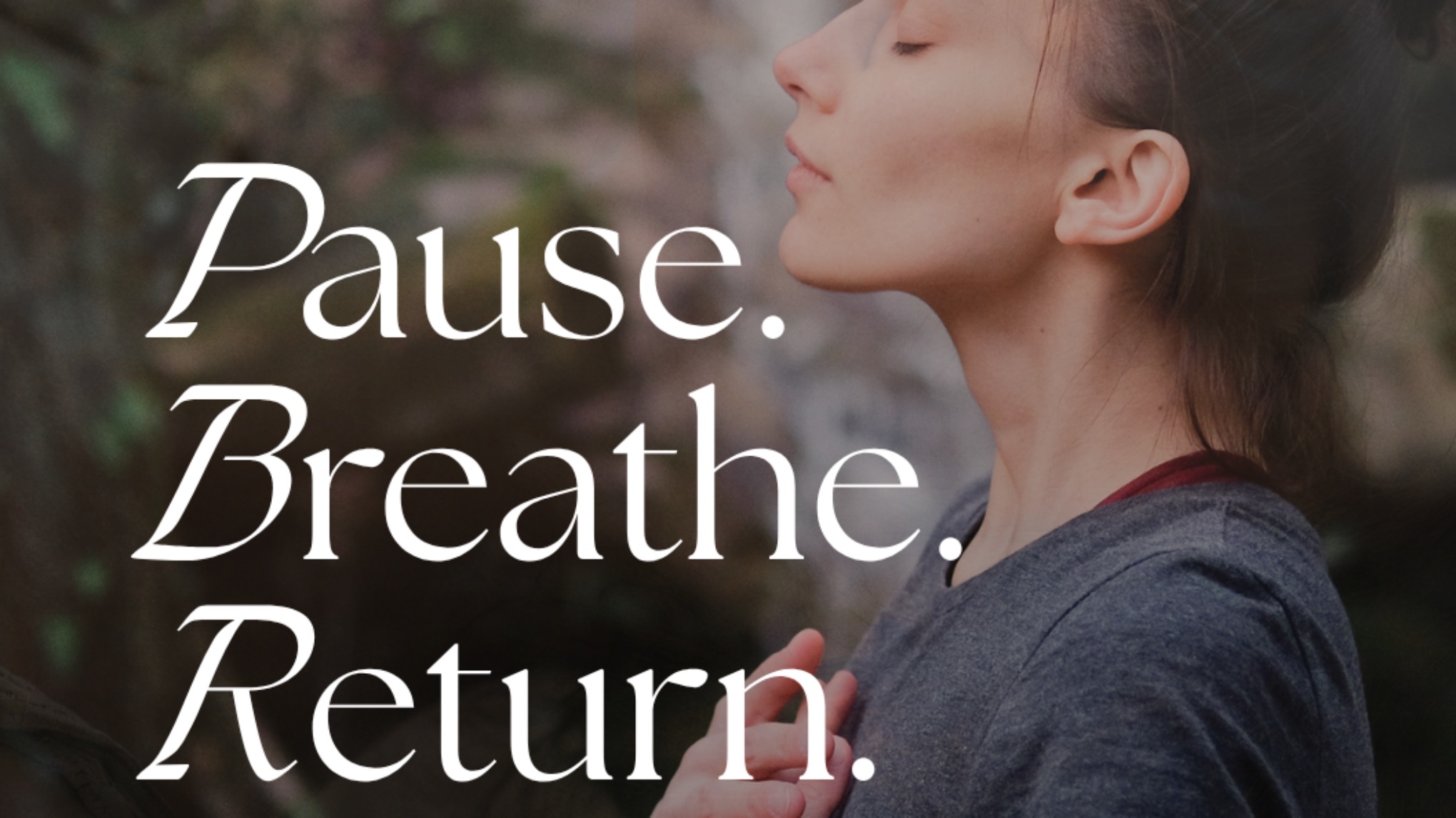Pause Breathe & Return Ritual