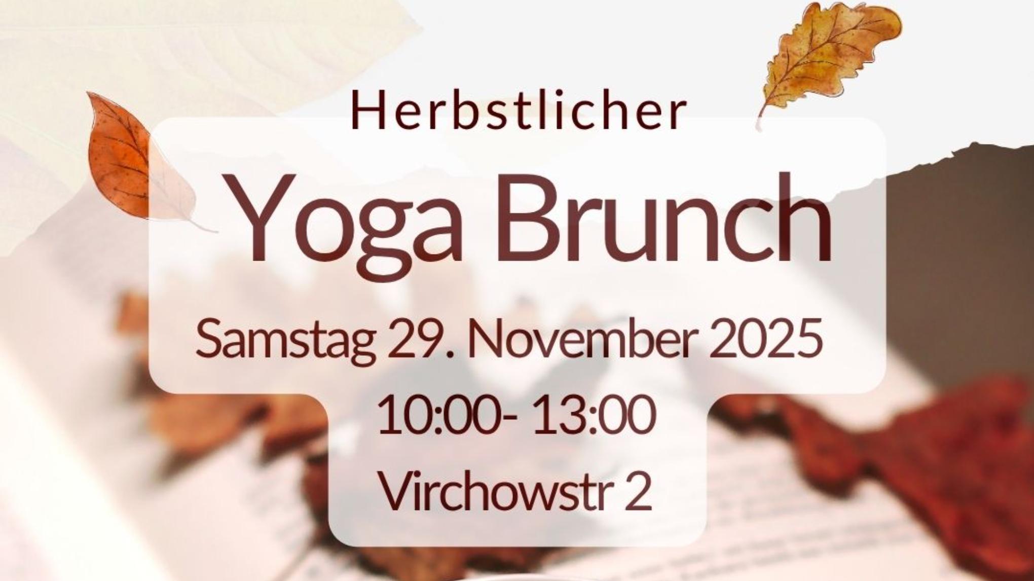 🍂🧘‍♀️ Herbst-Yoga & Brunch – Wärme, Genuss & Verbundenheit 🌿✨