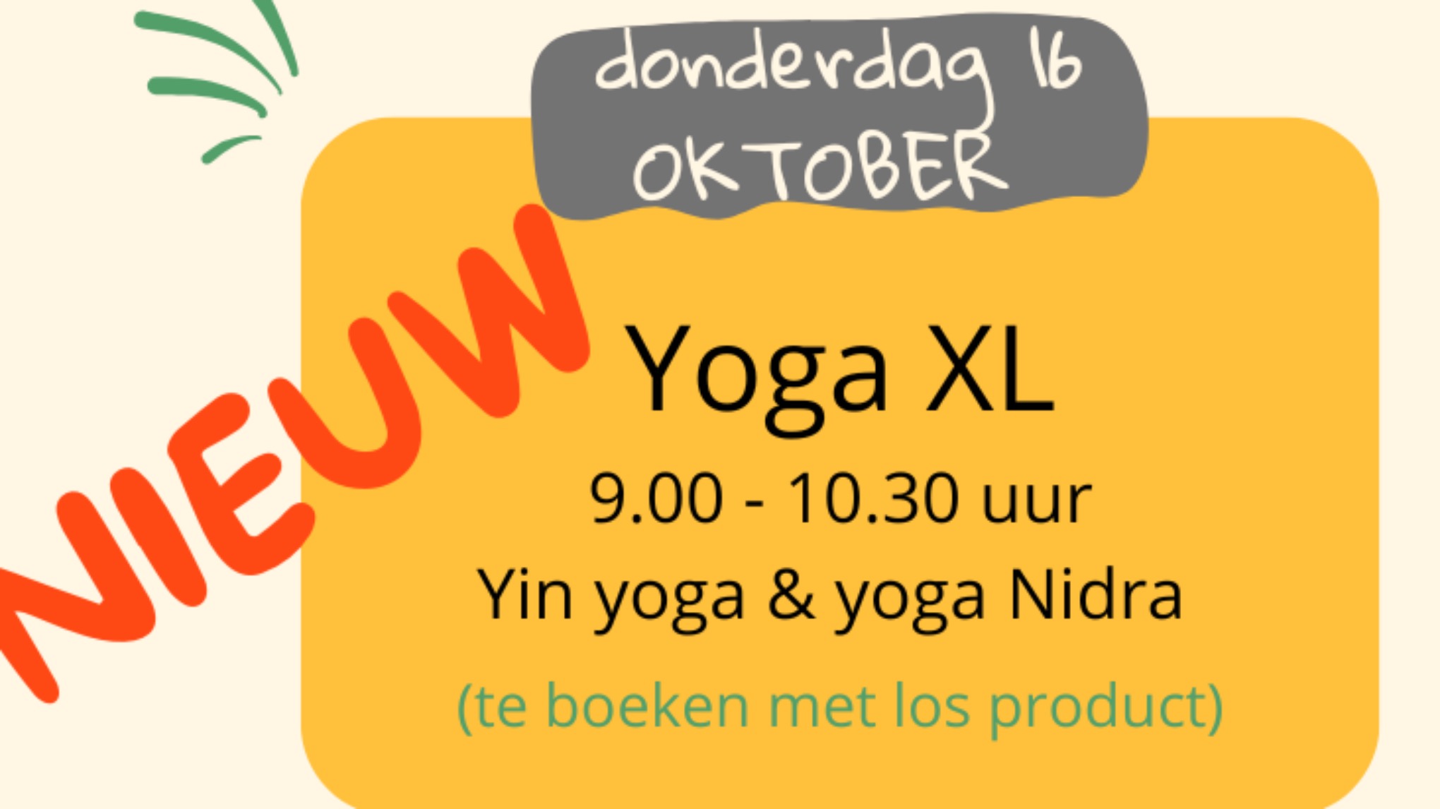 Yoga XL - yin yoga & yoga Nidra (kan ook online gevolgd worden)
