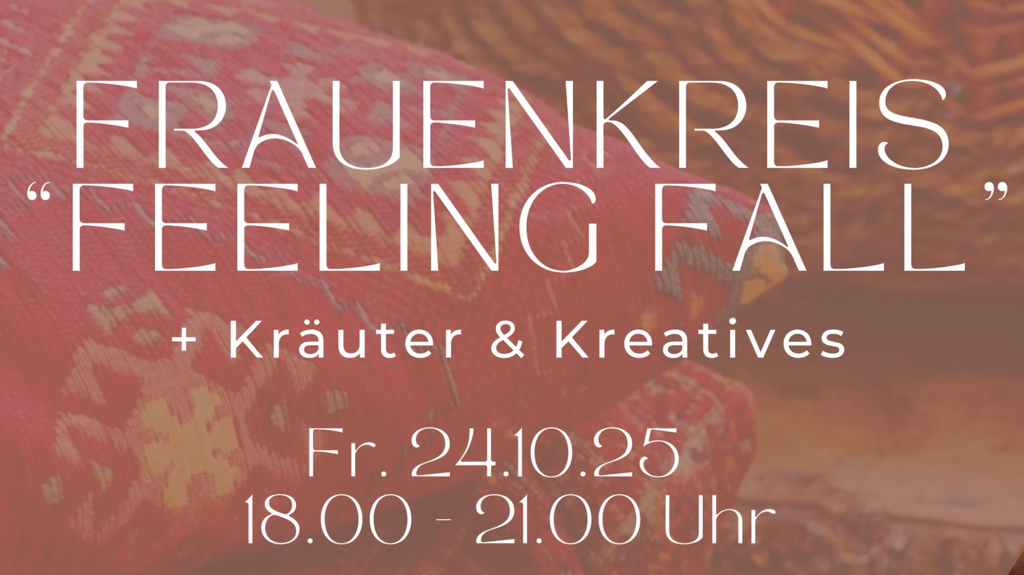 Frauenkreis "Feeling Fall" + Kräuter & Kreatives
