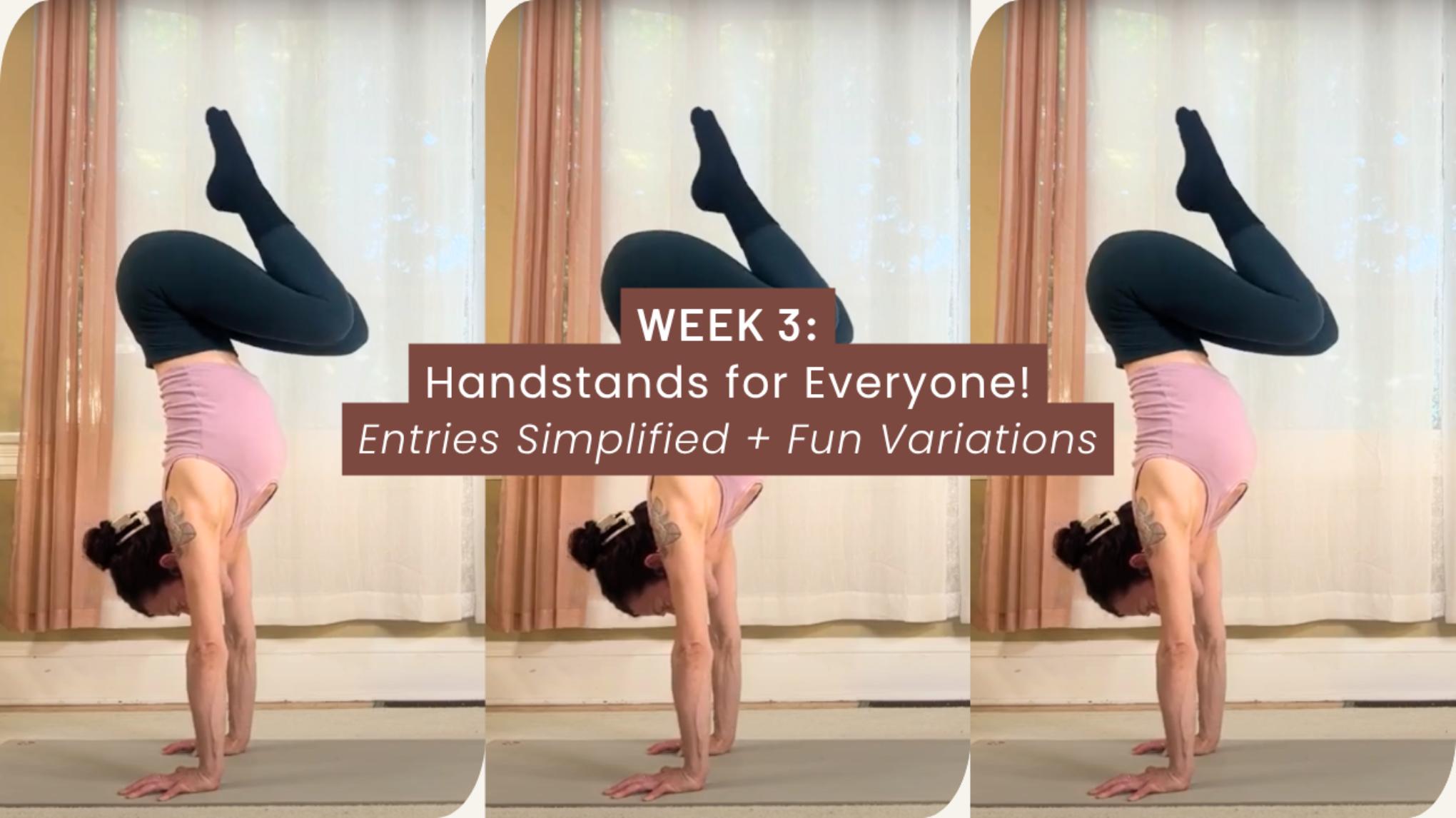 LIVESTREAM (Week 3:4) Level Up Your Inversions! 4-Wk Workshop Series