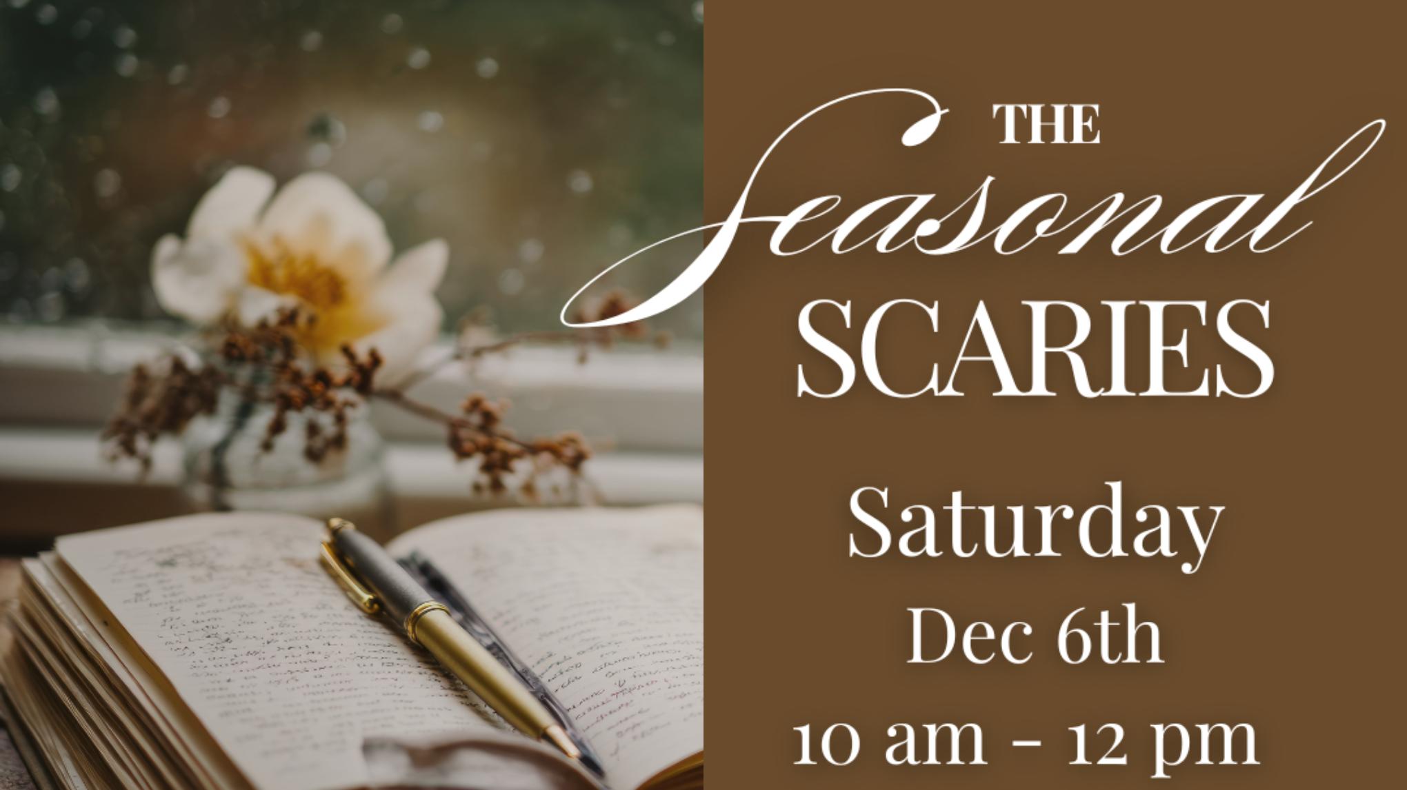 The Seasonal Scaries