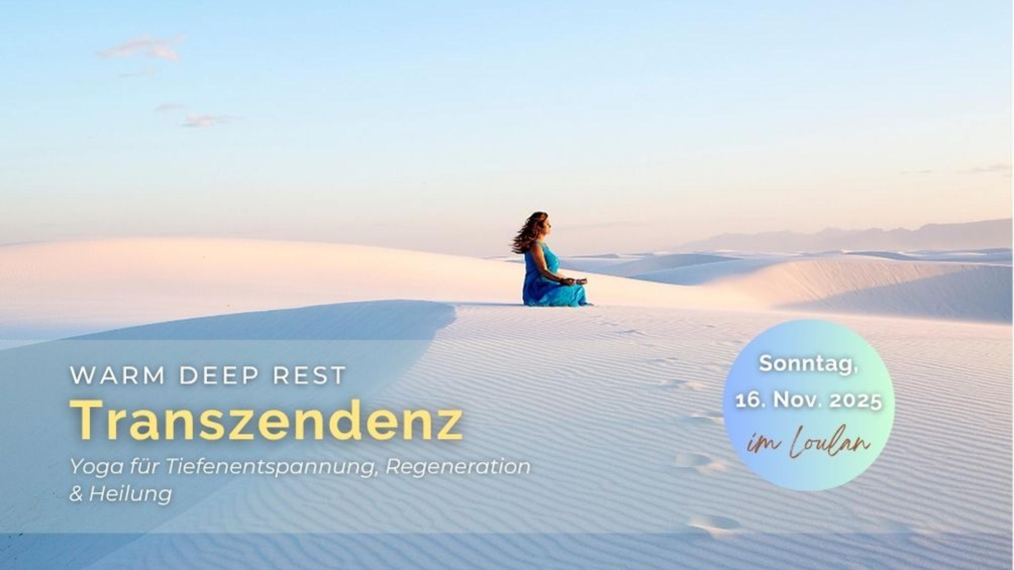 Warm Deep Rest | Transzendenz