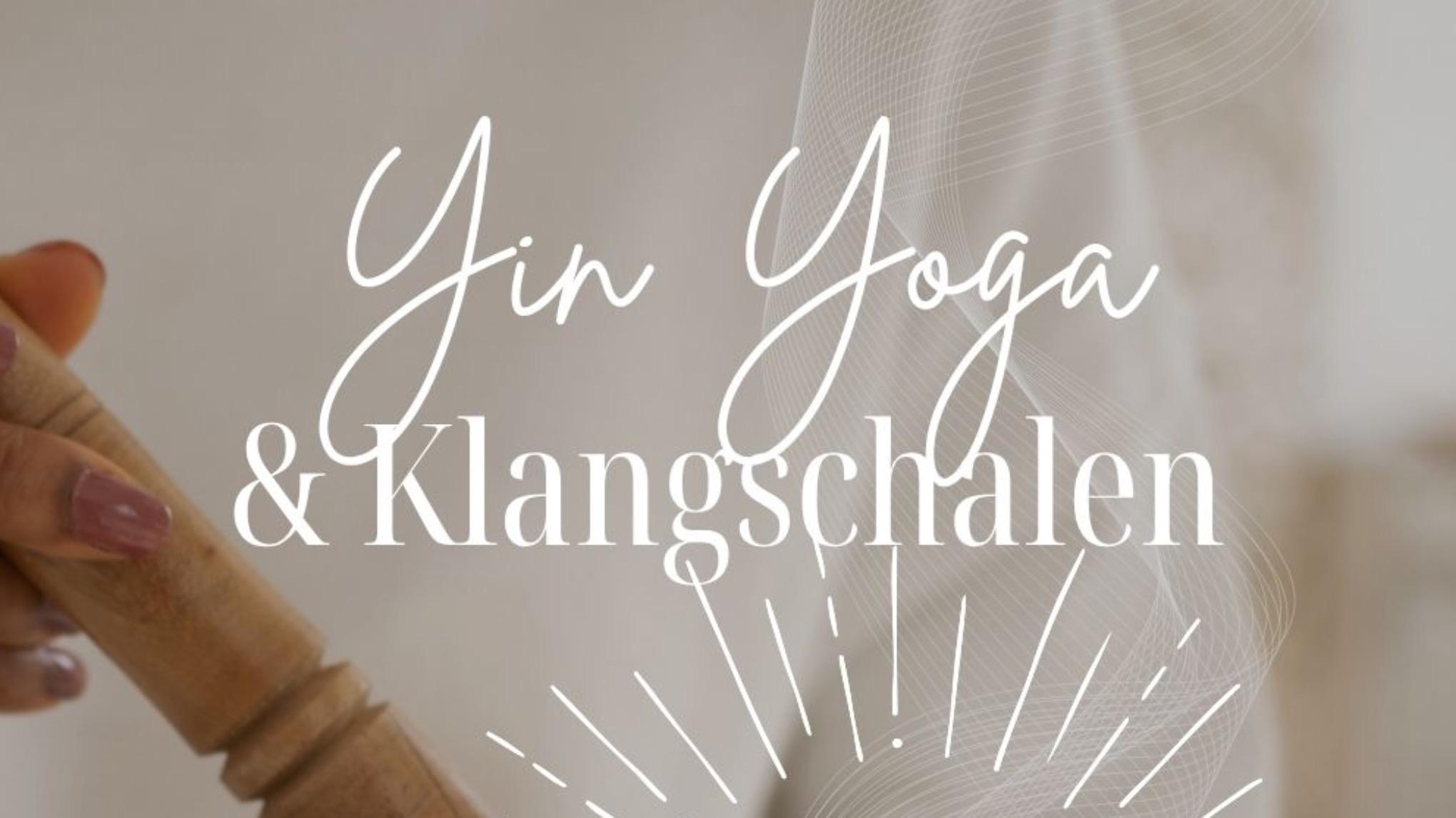 Yin-Yoga & Klangschalen - mit Claudia und Sandra