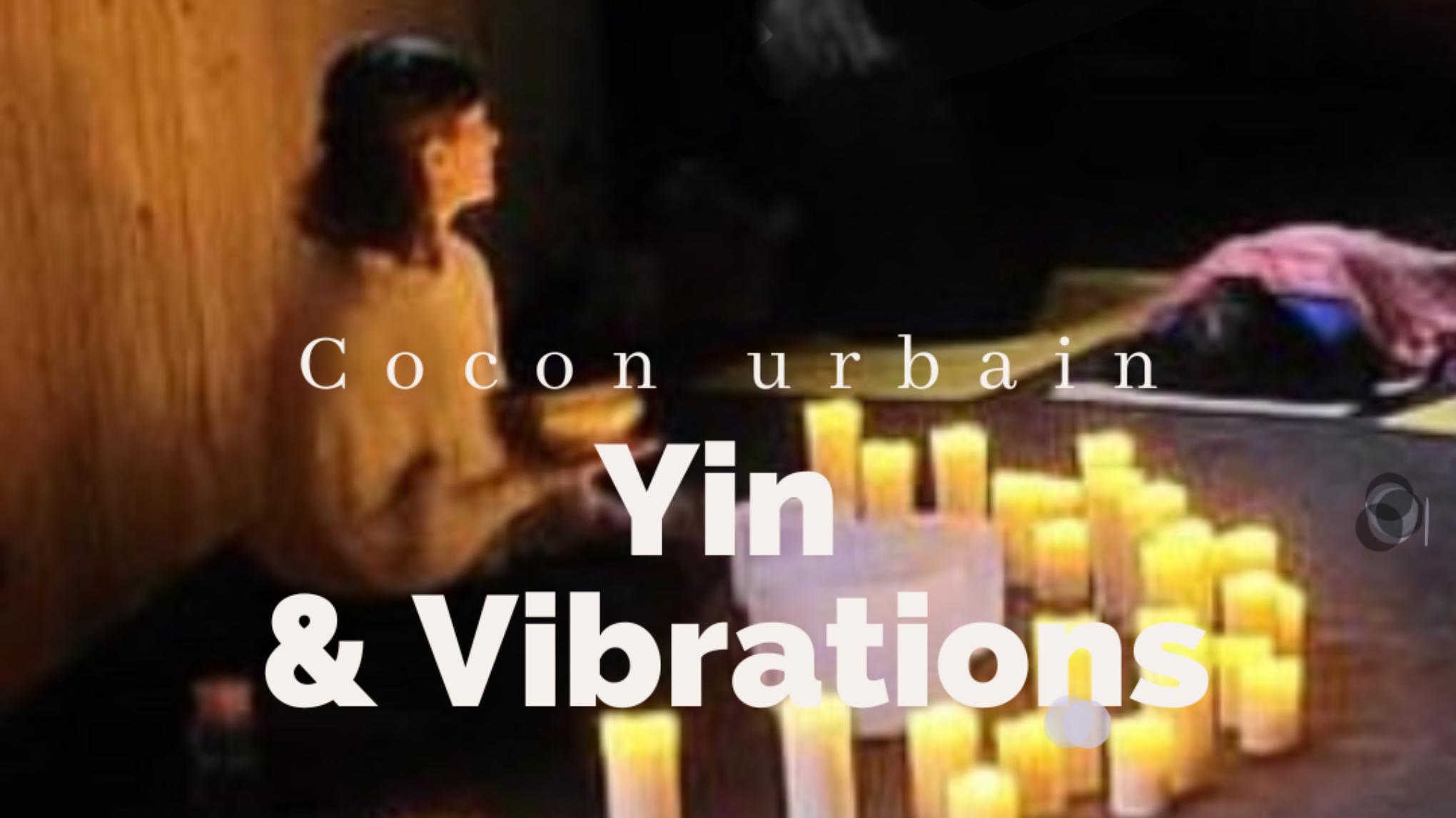 Yin & Vibrations