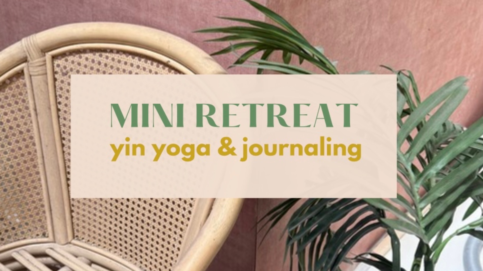 MINI RETREAT SPECIAL – Yin yoga & journaling - ochtend sessie