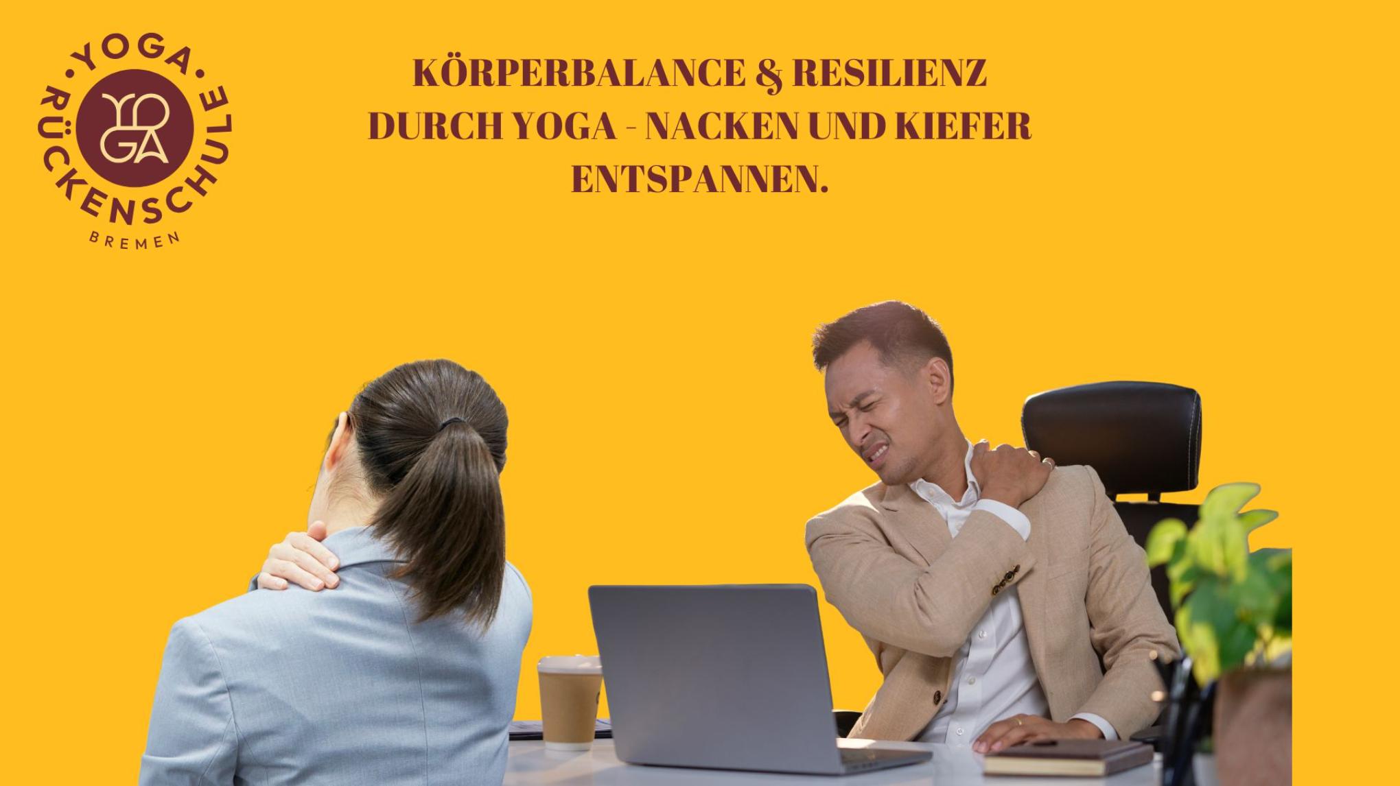 KörperBalance & Resilienz durch Yoga - Nacken und Kiefer entspannen