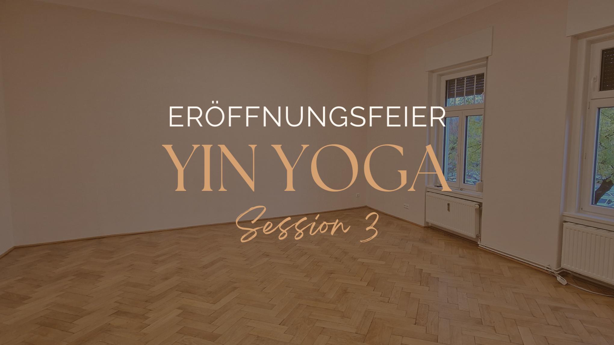 Eröffnung | Session 1: Yin Yoga
