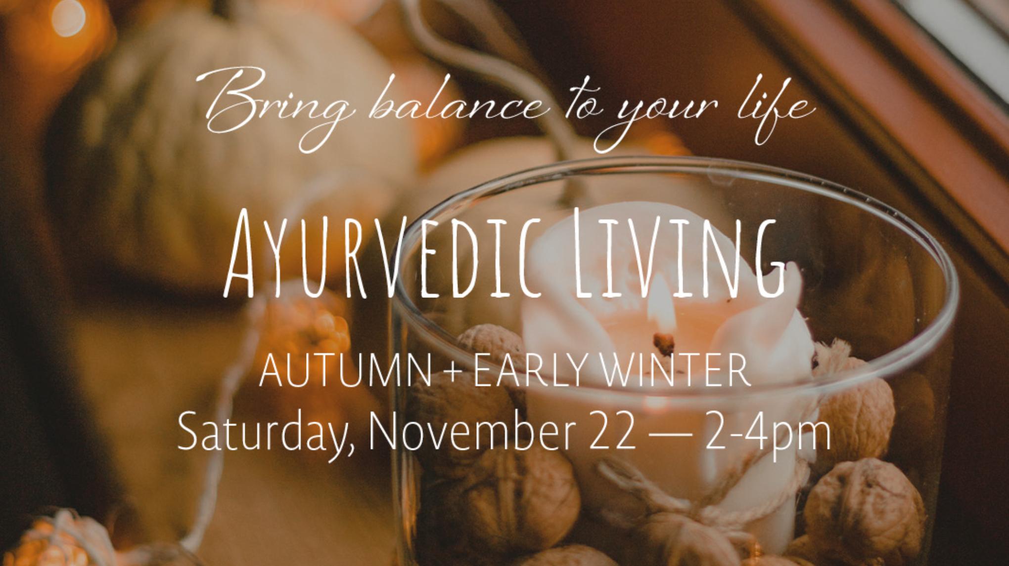 Ayurvedic Living | Nov 22