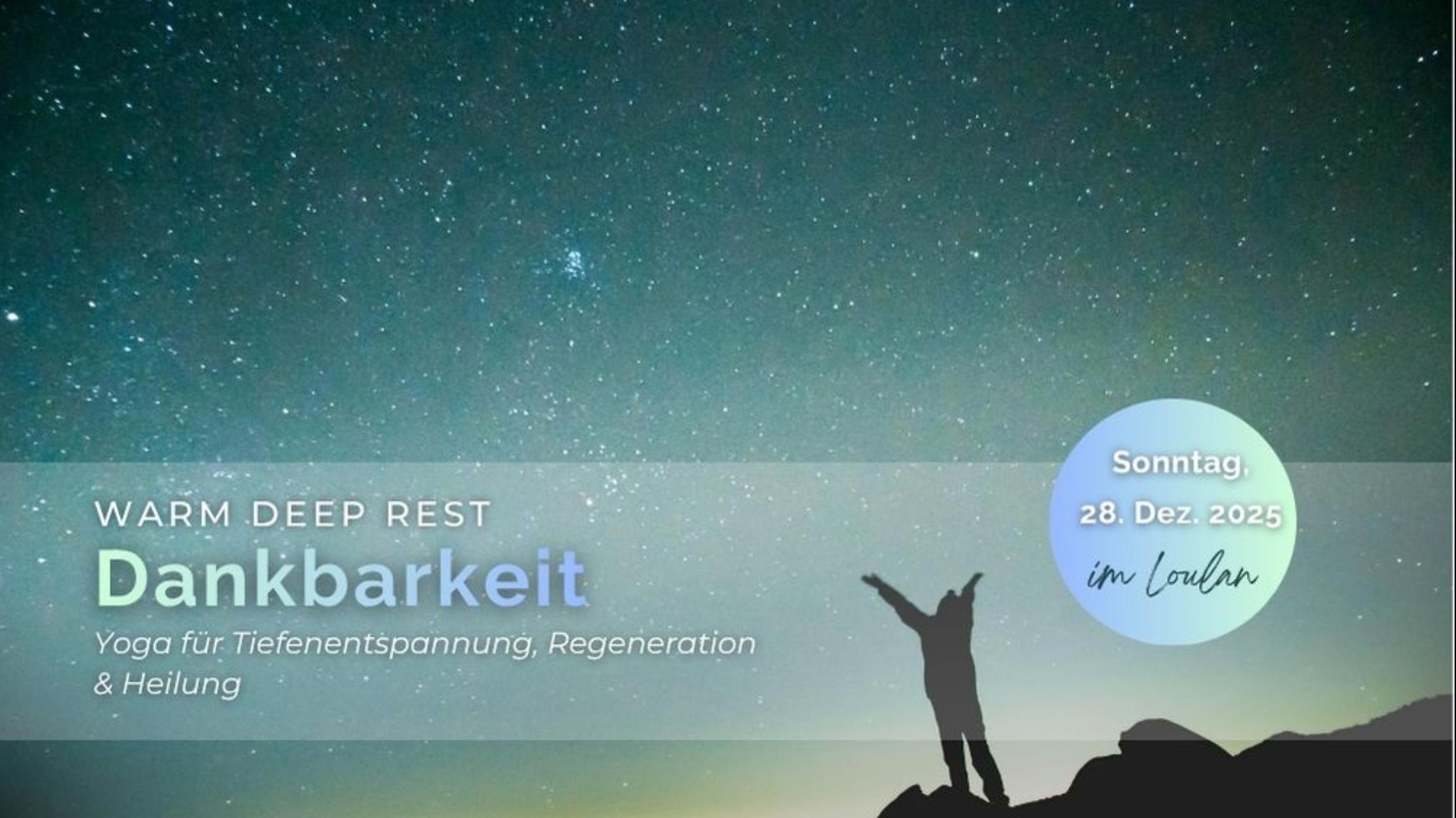 Warm Deep Rest | DANKBARKEIT ✨