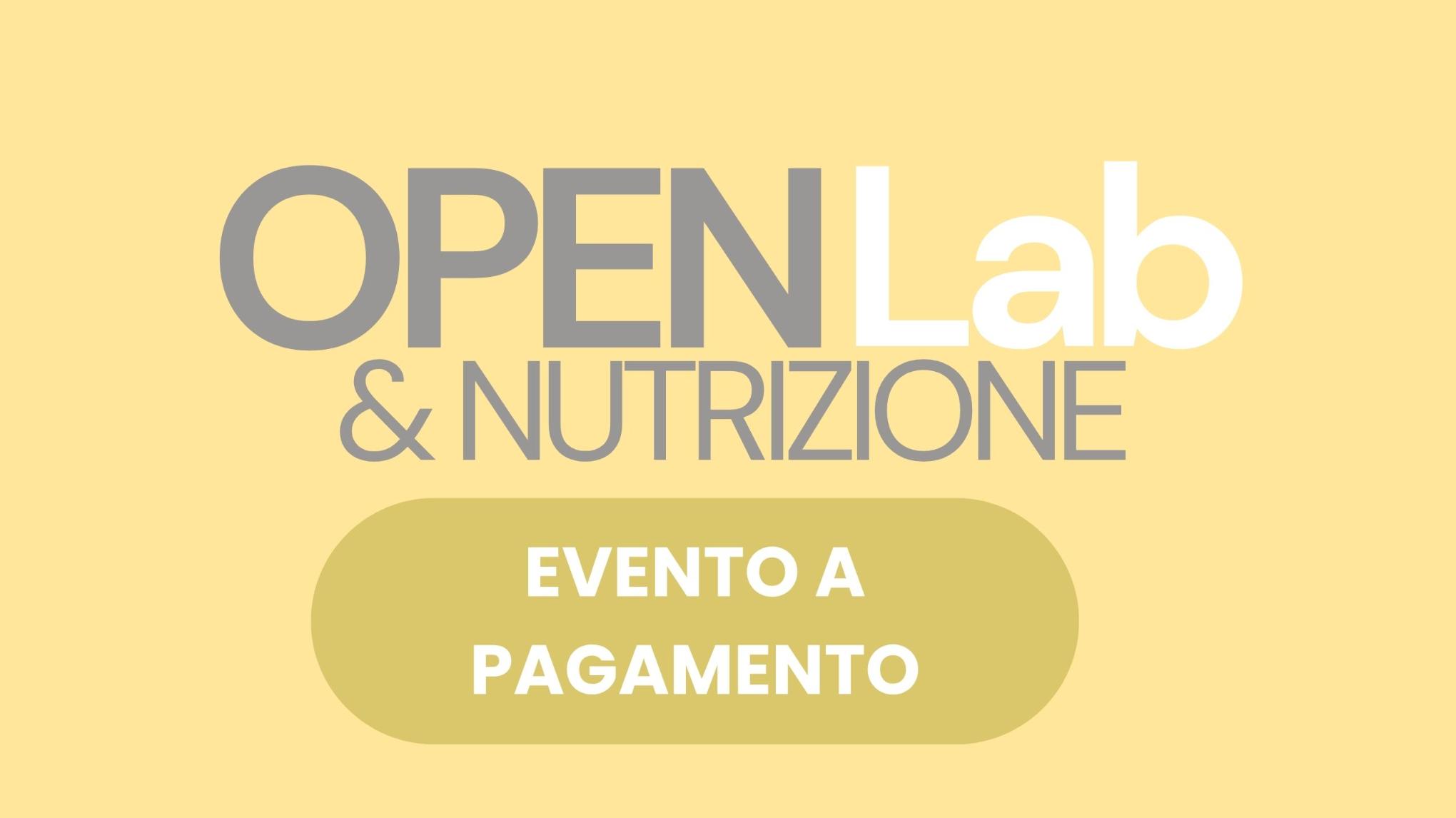 OpenLab &NUTRIZIONE - 10€ per i soci