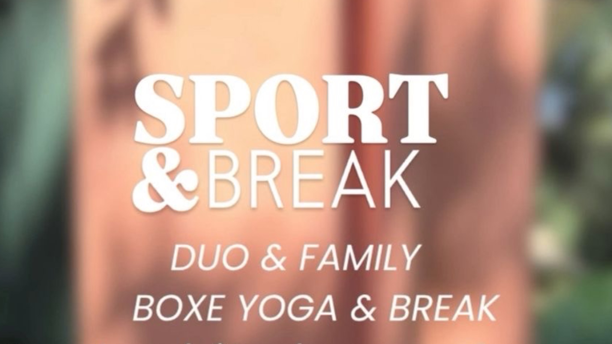 🥊🧘‍♀️🍪 SPORT & BREAK – Duo & Family Edition