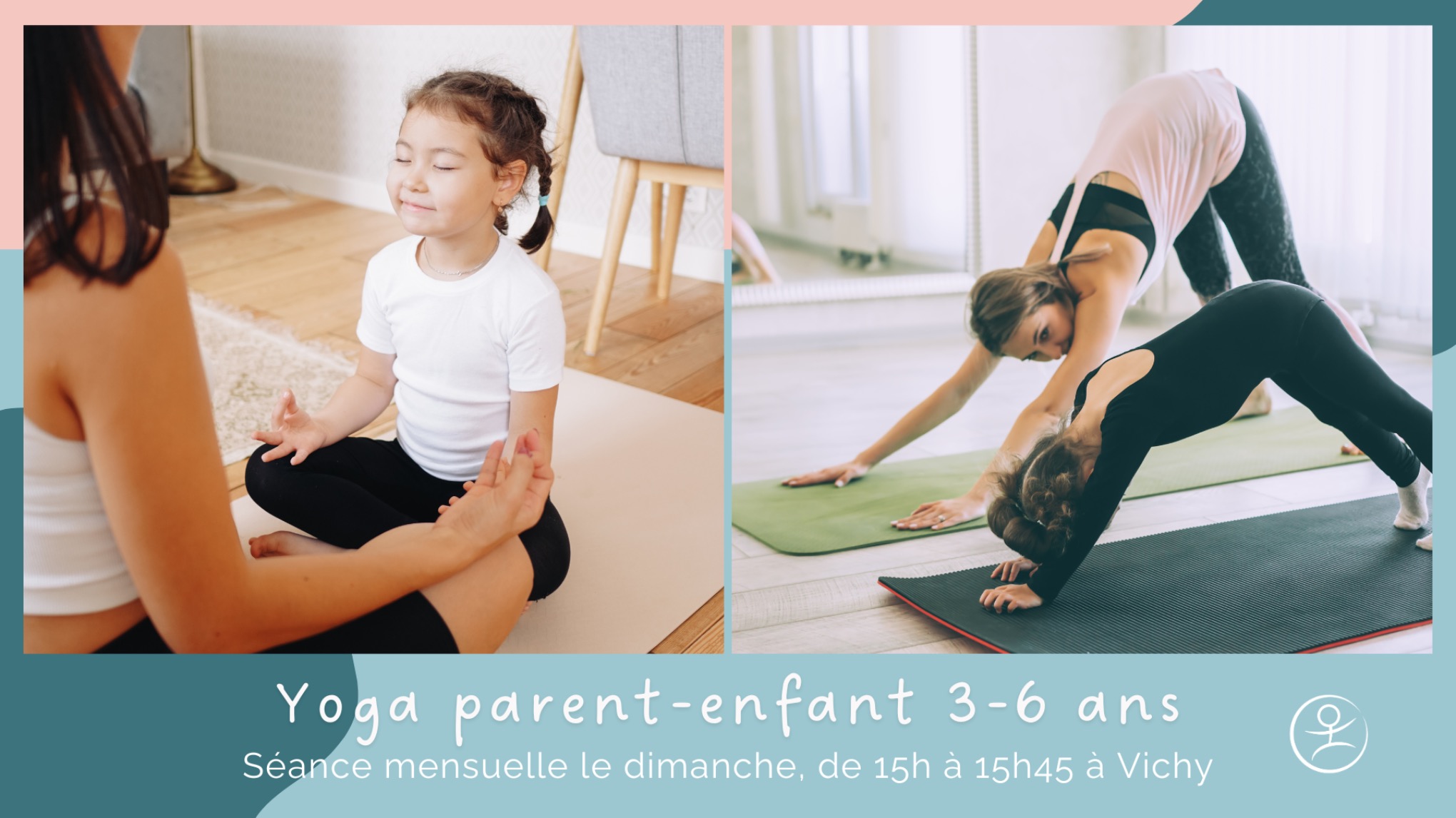 Ateliers Yoga Parent / Enfant (3 à 6 ans) - 2 dates en 2025