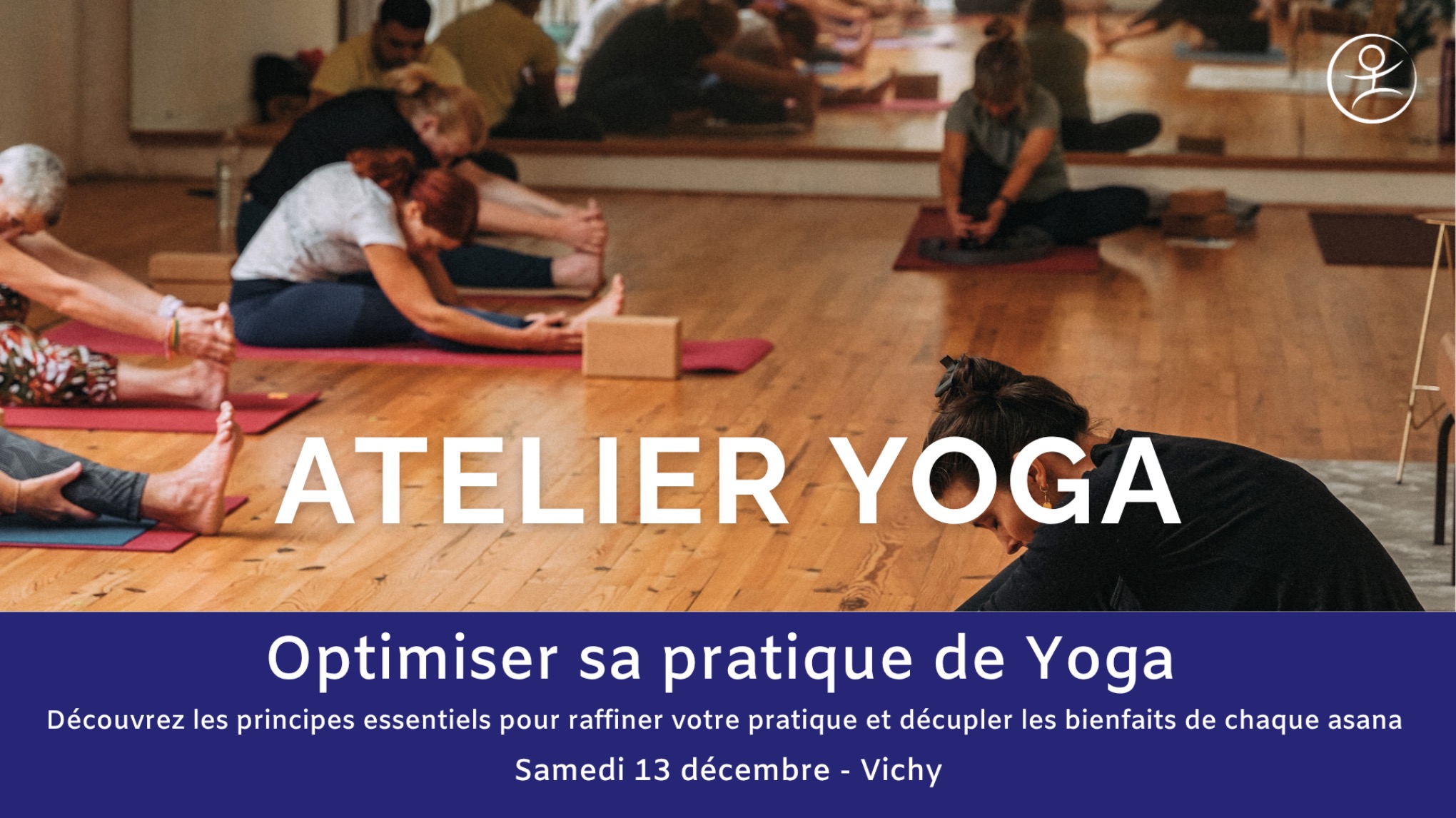 Atelier : Optimiser sa pratique de Yoga (2/2)
