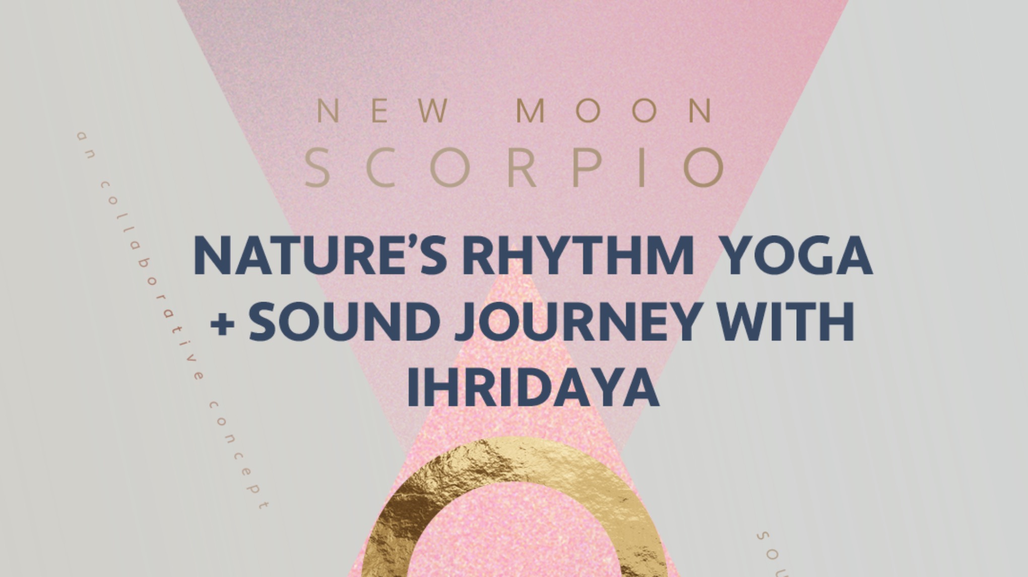 Sound bath & Nature’s Rhythm under the New Moon in Scorpio