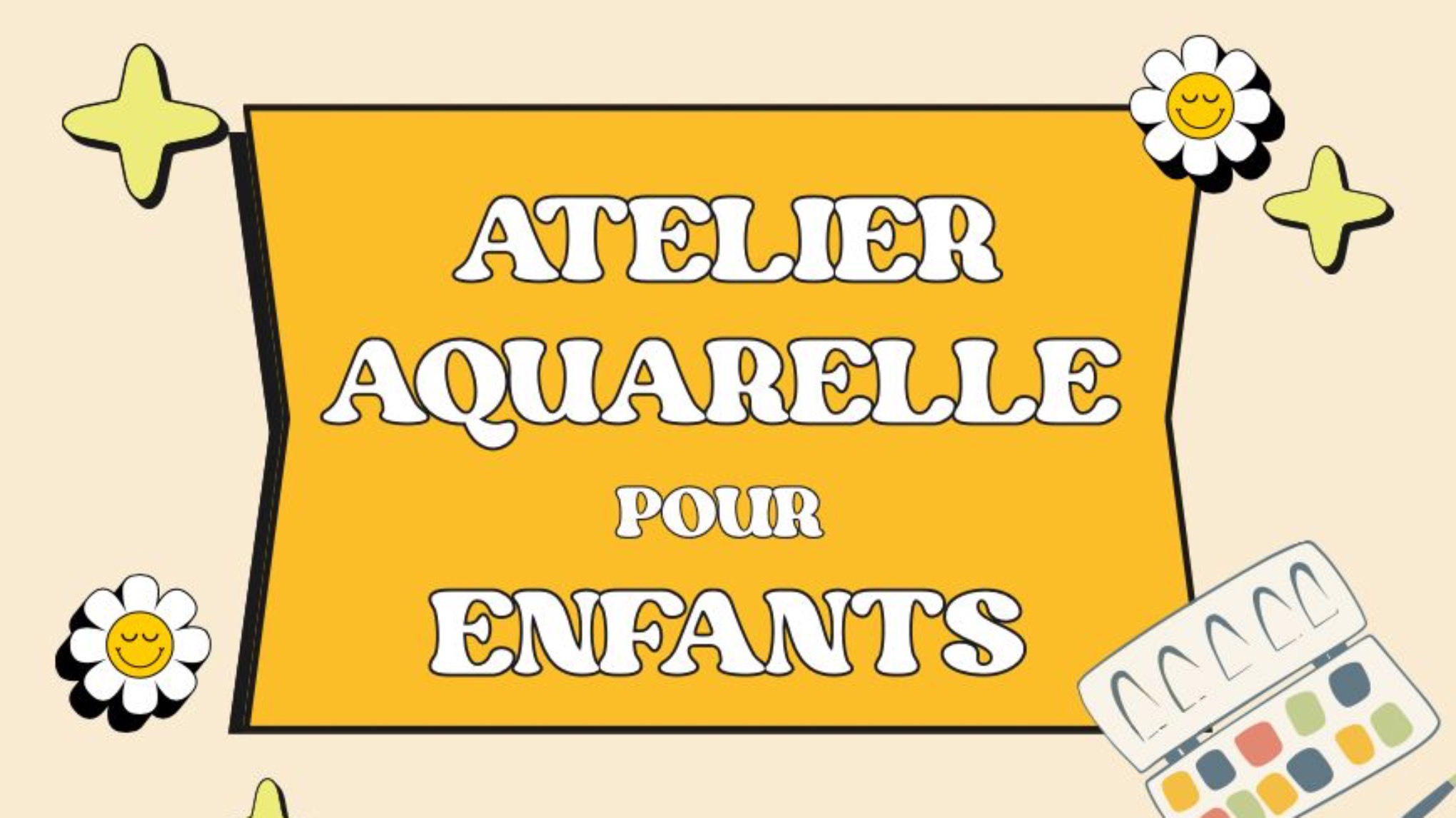 ATELIER AQUARELLE pour enfants
