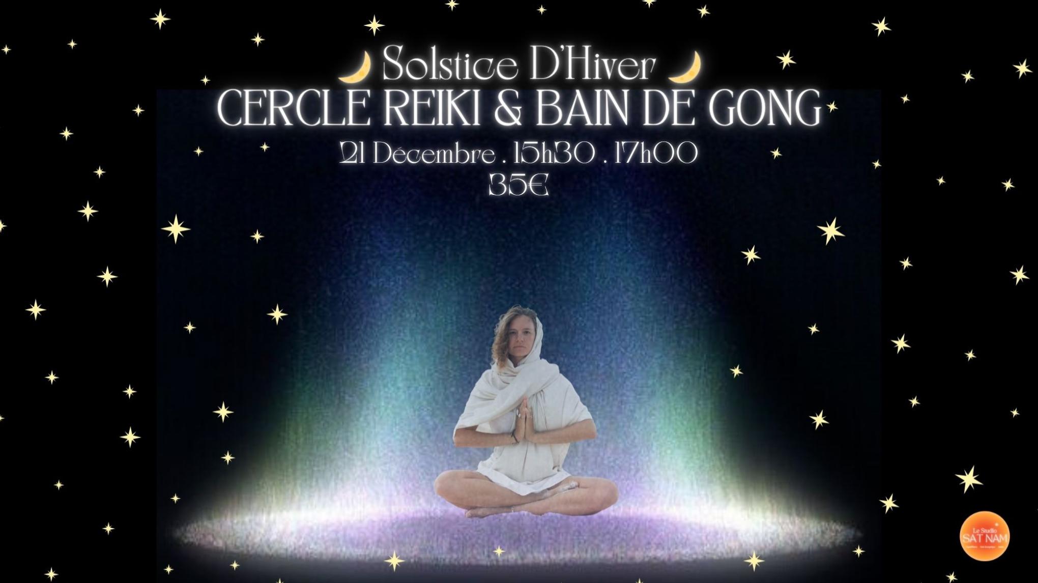 Cercle Reiki et Bain de Gong - Sosltice d'Hiver ❄️✨