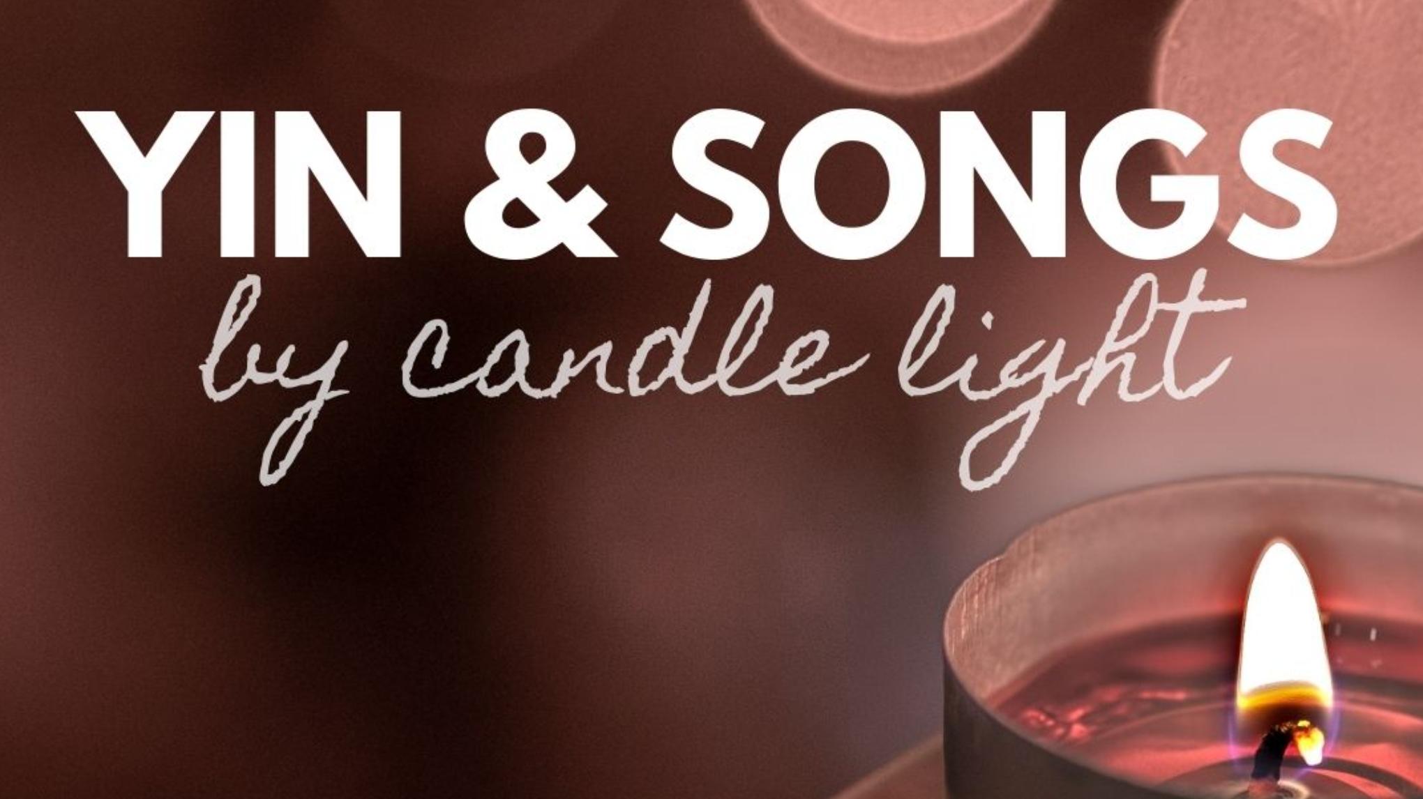 Yin & Songs by Candle light