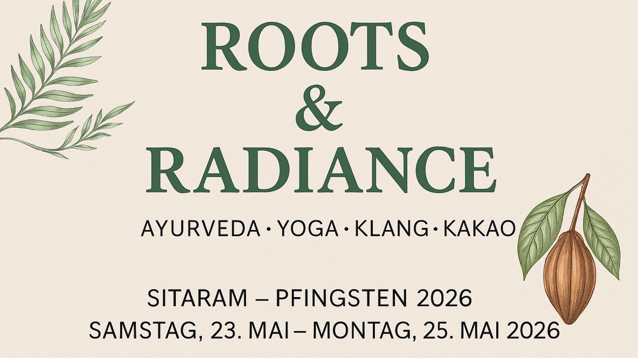 Roots & Radiance –  YOGA • Ayurveda • CACAO • Klang