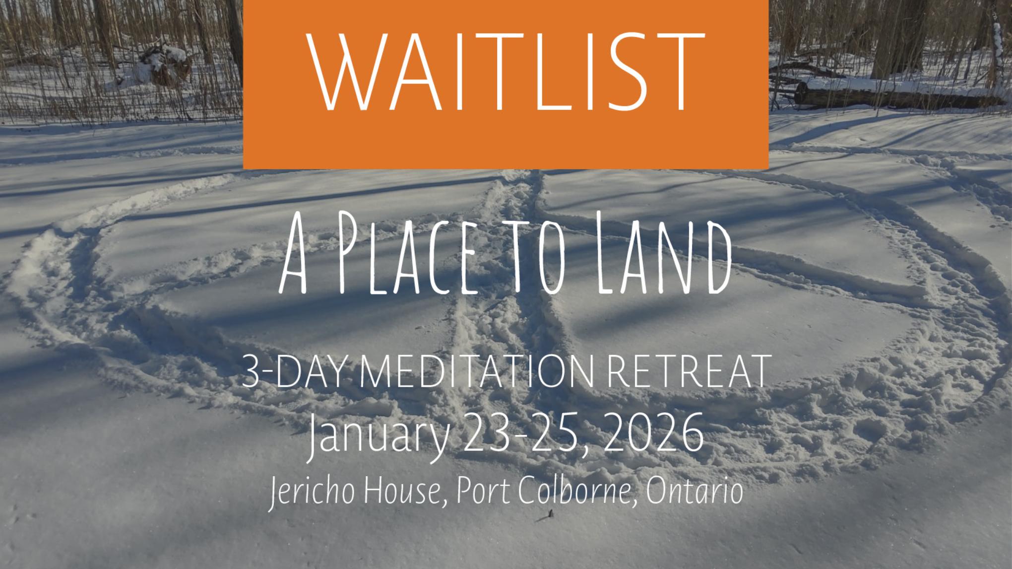 WAITLIST for: A Place to Land | January 2026