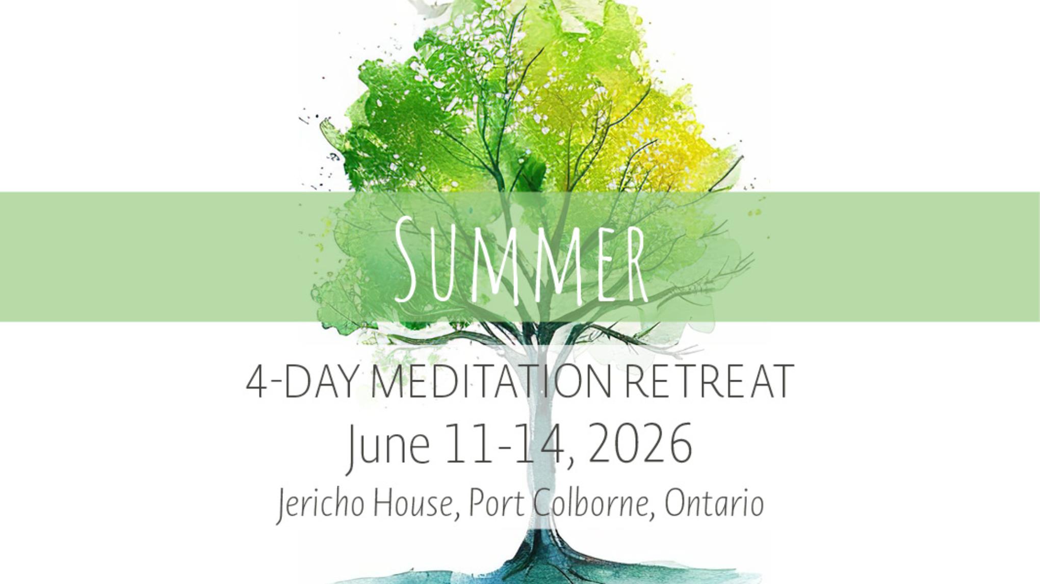 Summer Meditation Retreat | June 11-14, 2026