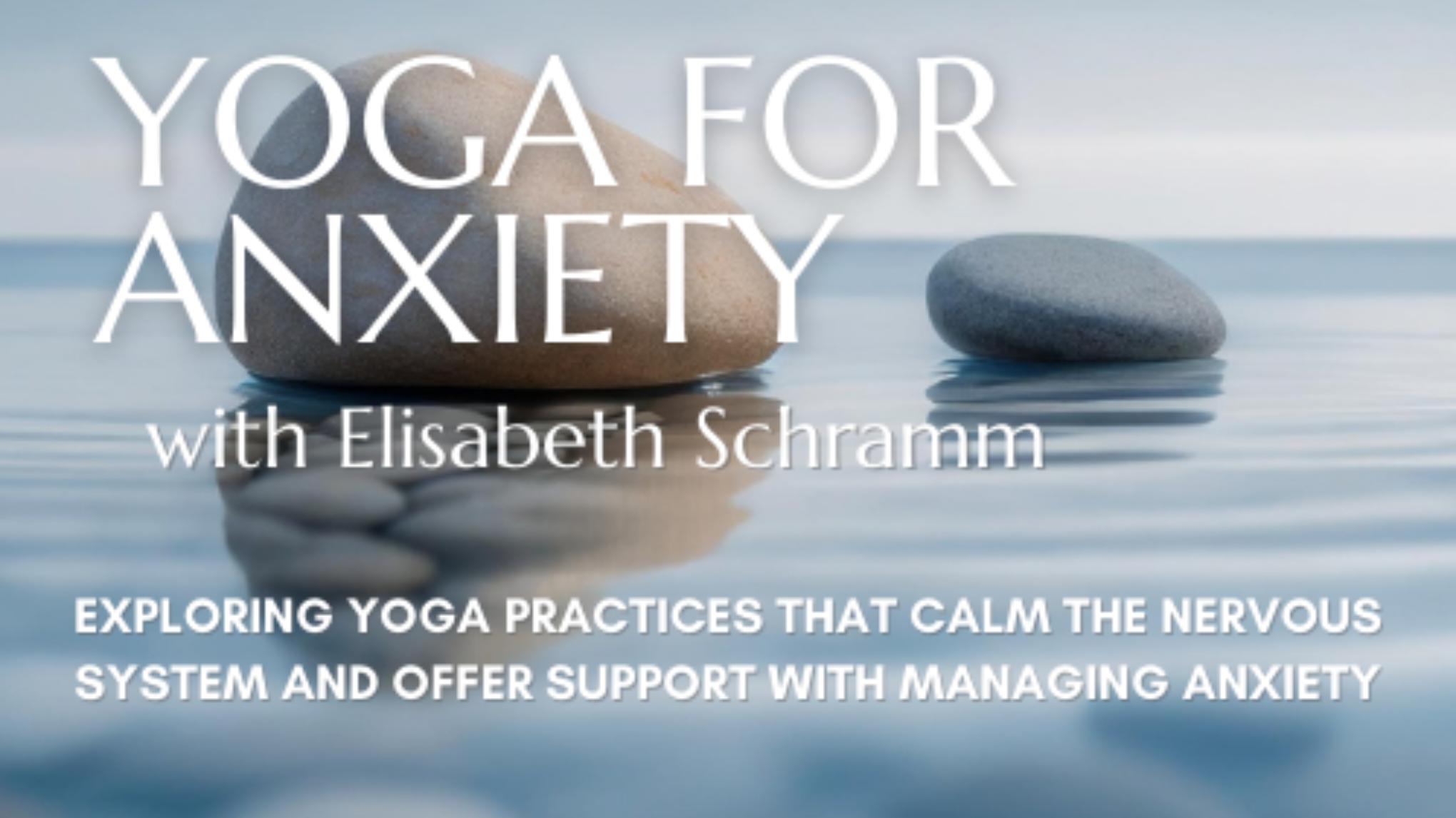 Yoga for Anxiety FEB 15th