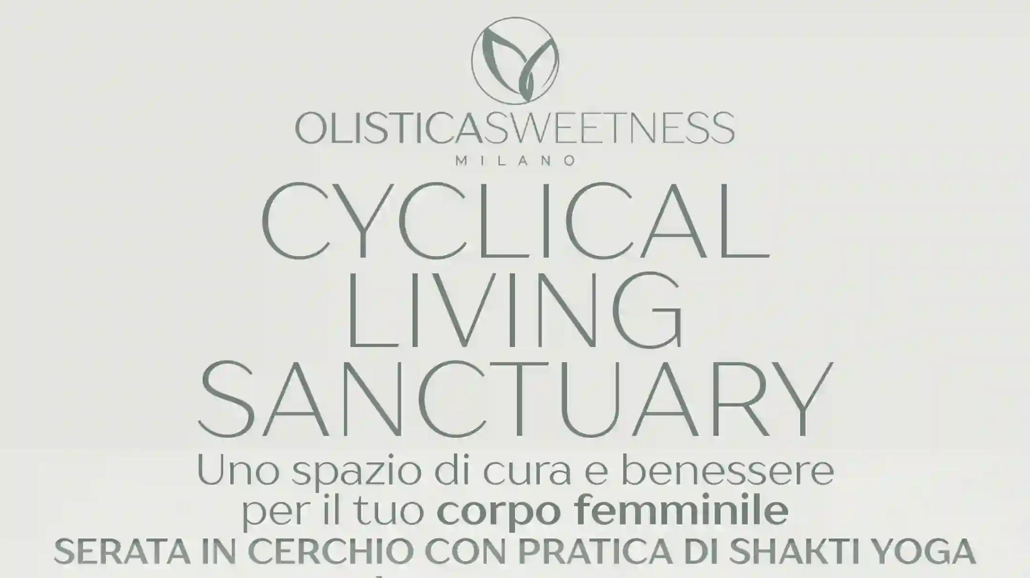 CYCLICAL LIVING SANCTUARY | Spazio di cura e benessere per il tuo corpo