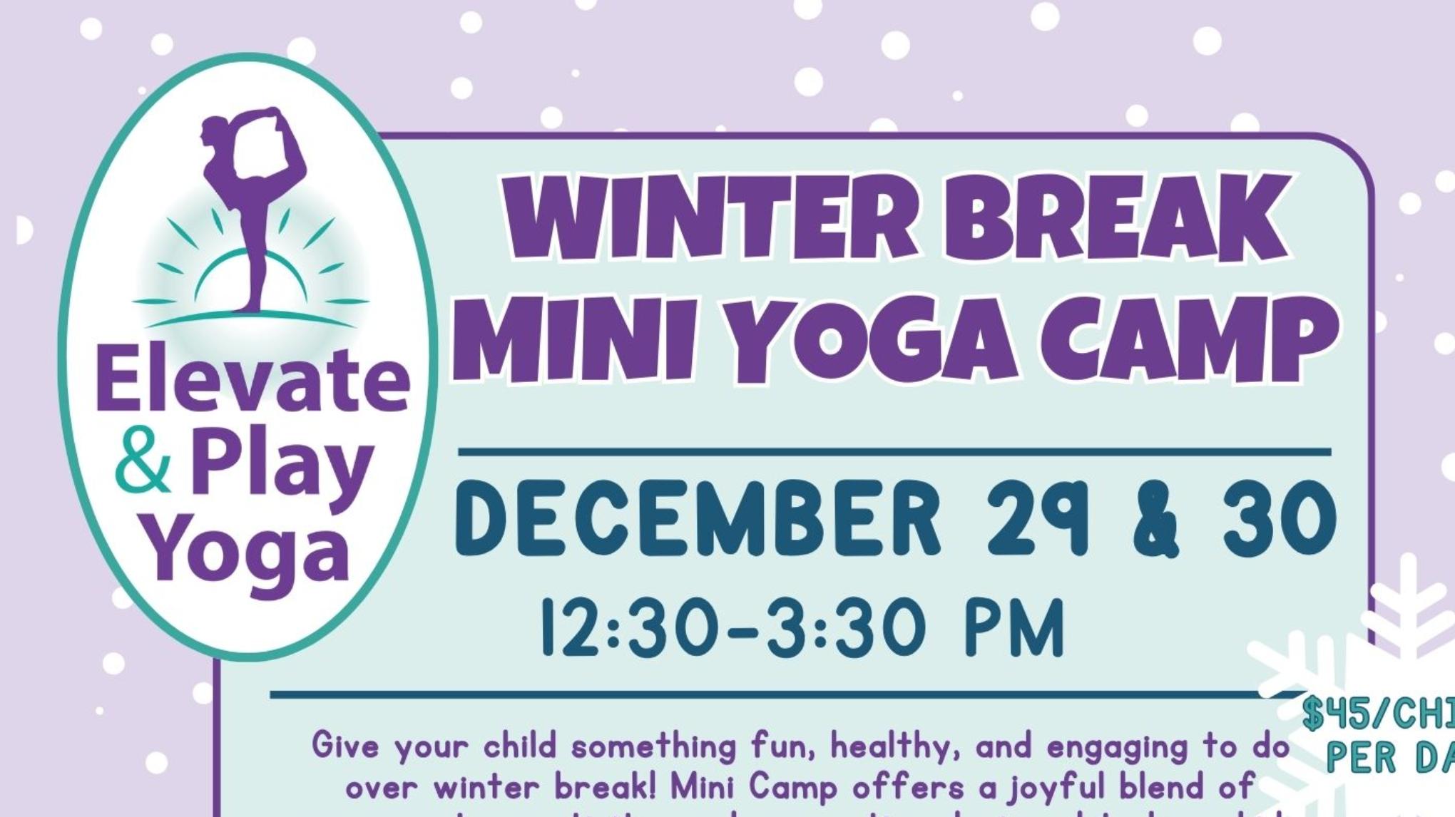 Dec 29th Winter Break Kids Mini Yoga Camp