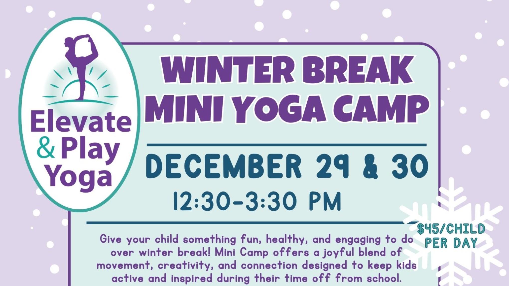 Dec. 30th Winter Break Kids Mini Yoga Camp