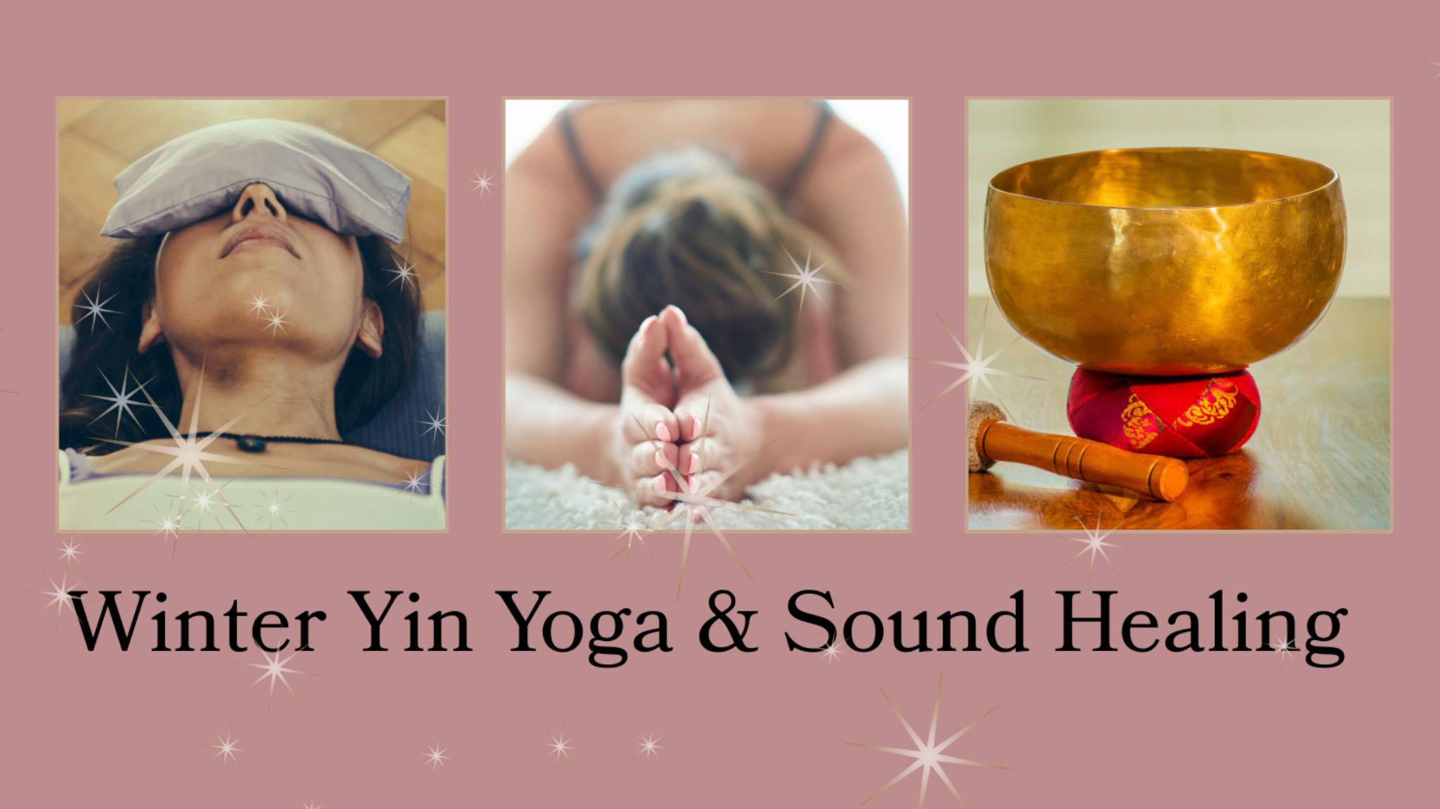 Winter Yin Yoga & Sound Bath