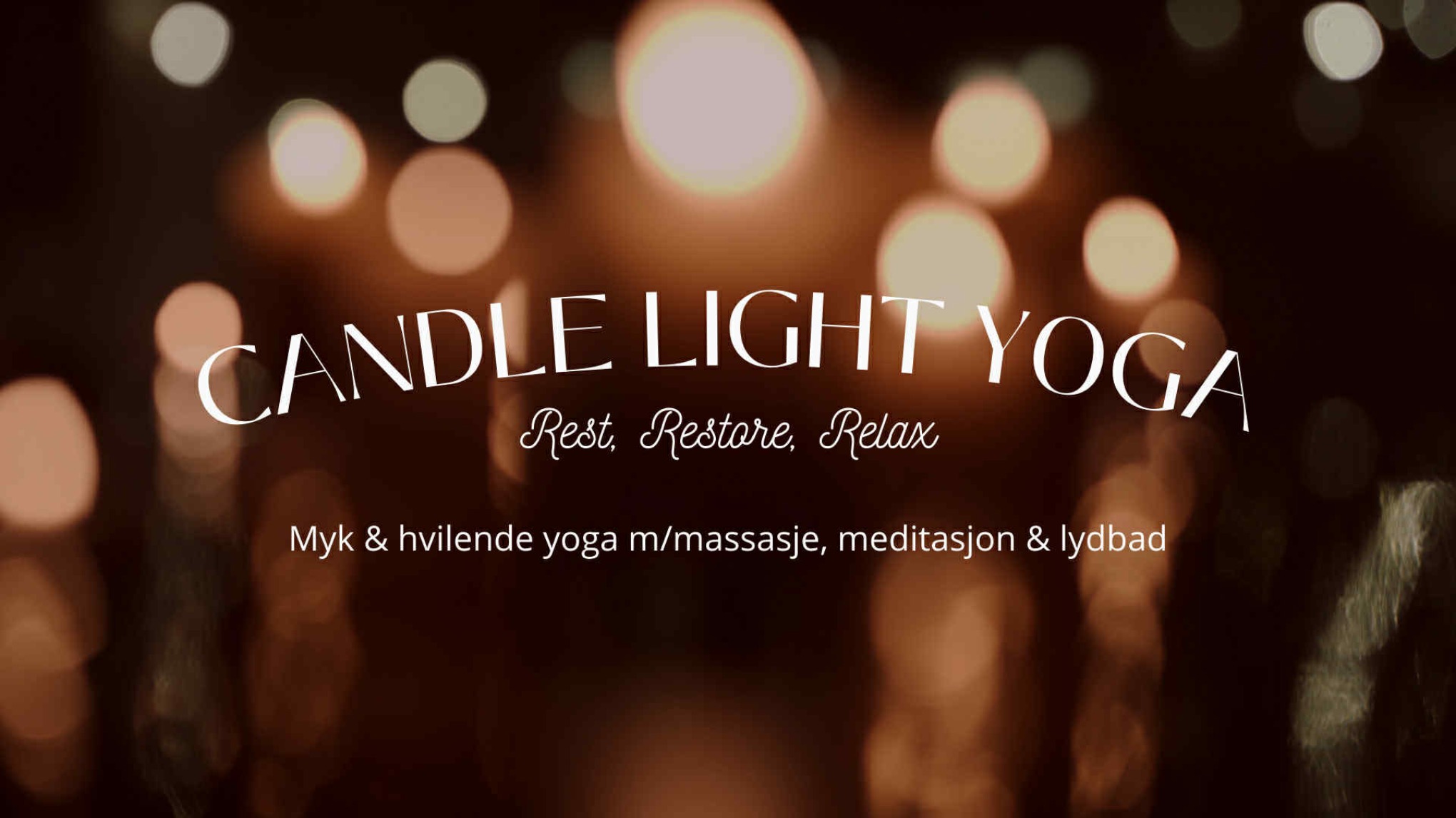 ✨ CANDLE LIGHT YOGA✨