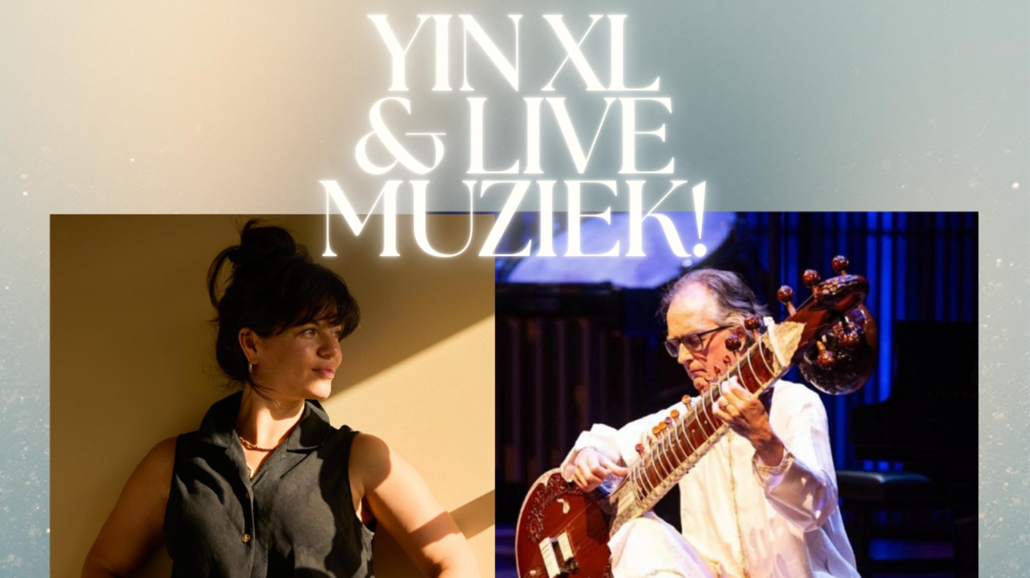 Yin XL & Live muziek || Tammo en Denise