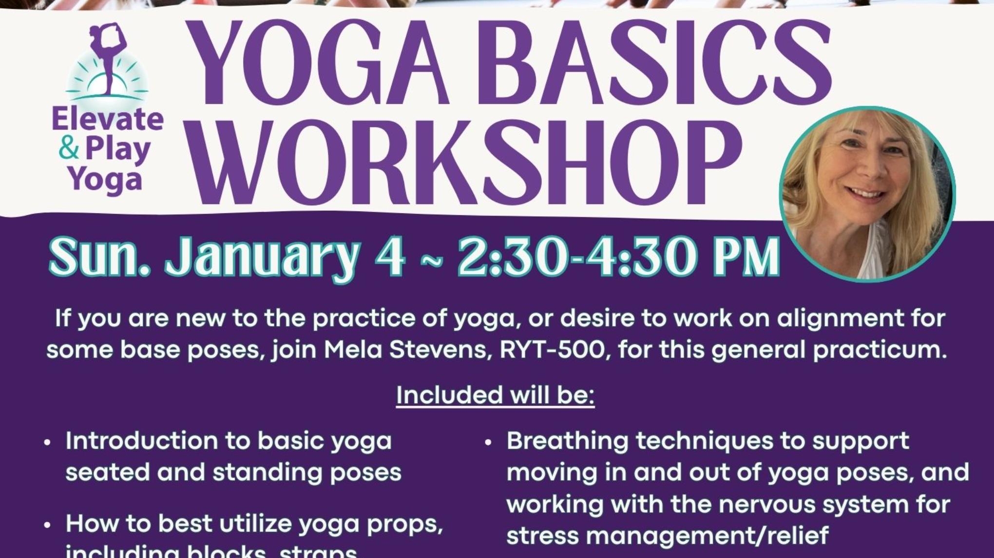 Yoga Basics Workshop with Mela