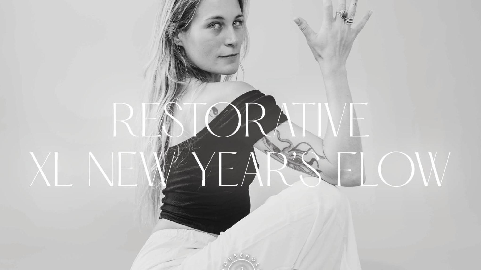 🌟 Restorative XL New Year's Flow — met Karen Somers 🌟