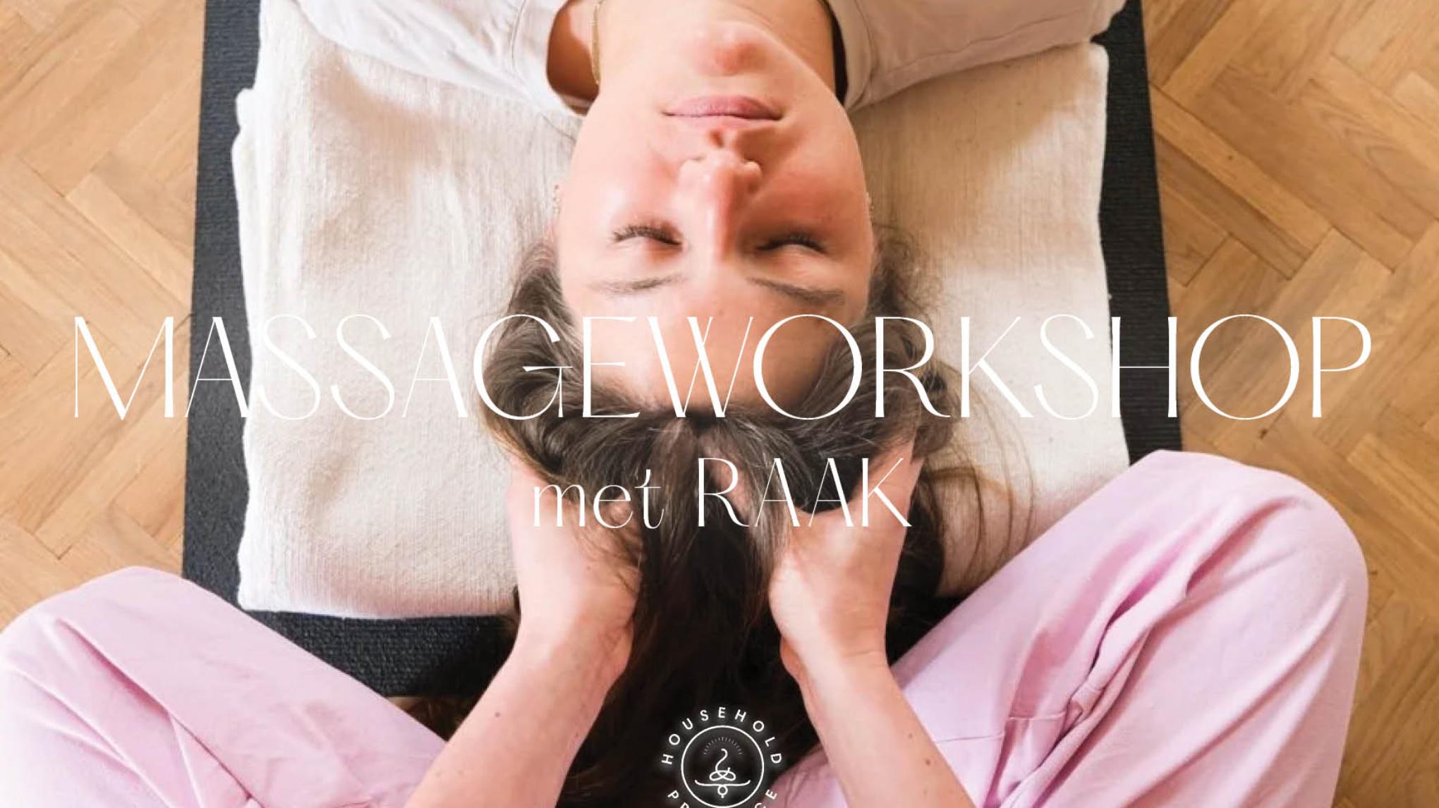 Massageworkshop met Mirte van RAAK