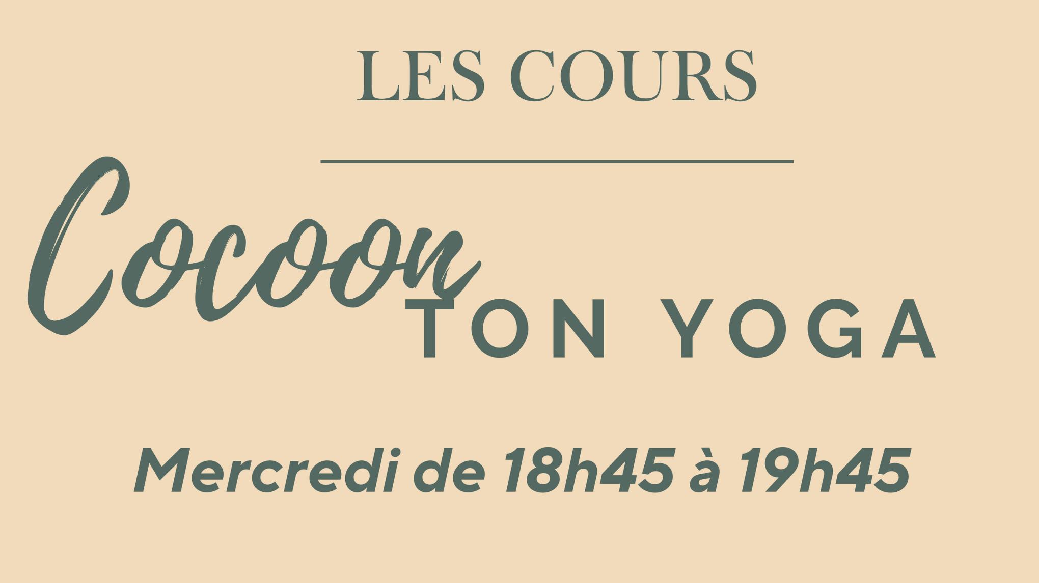 Cours découverte Cocoon ton Yoga