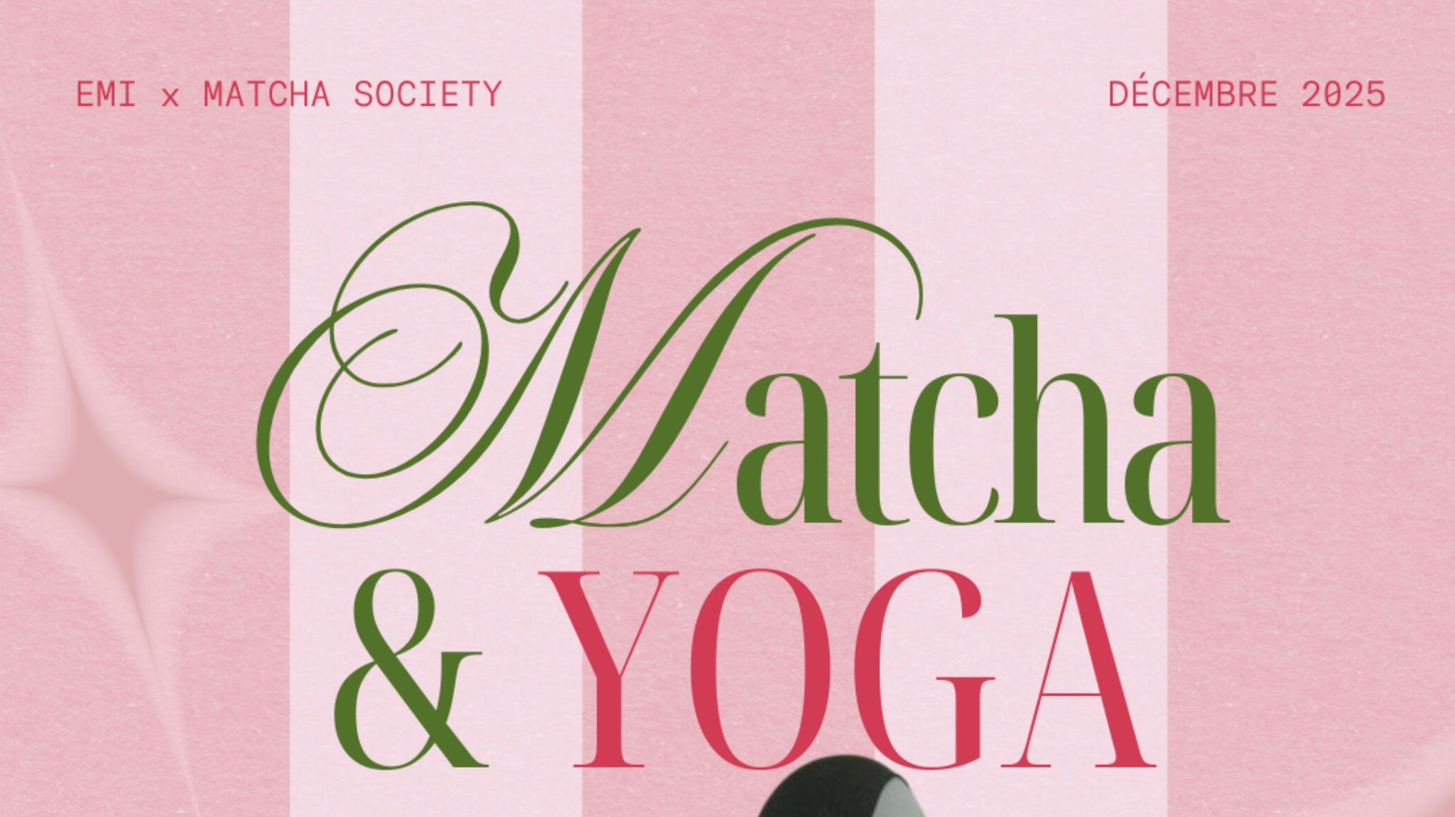 Emi x Matcha Society — Yoga & Matcha au Pop-Up ! ✨