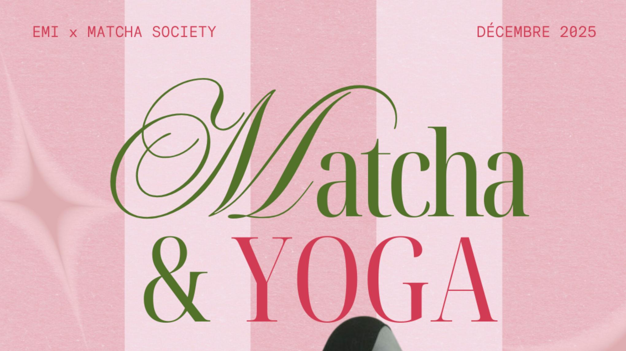 Emi x Matcha Society — Yoga & Matcha au Pop-Up ! ✨