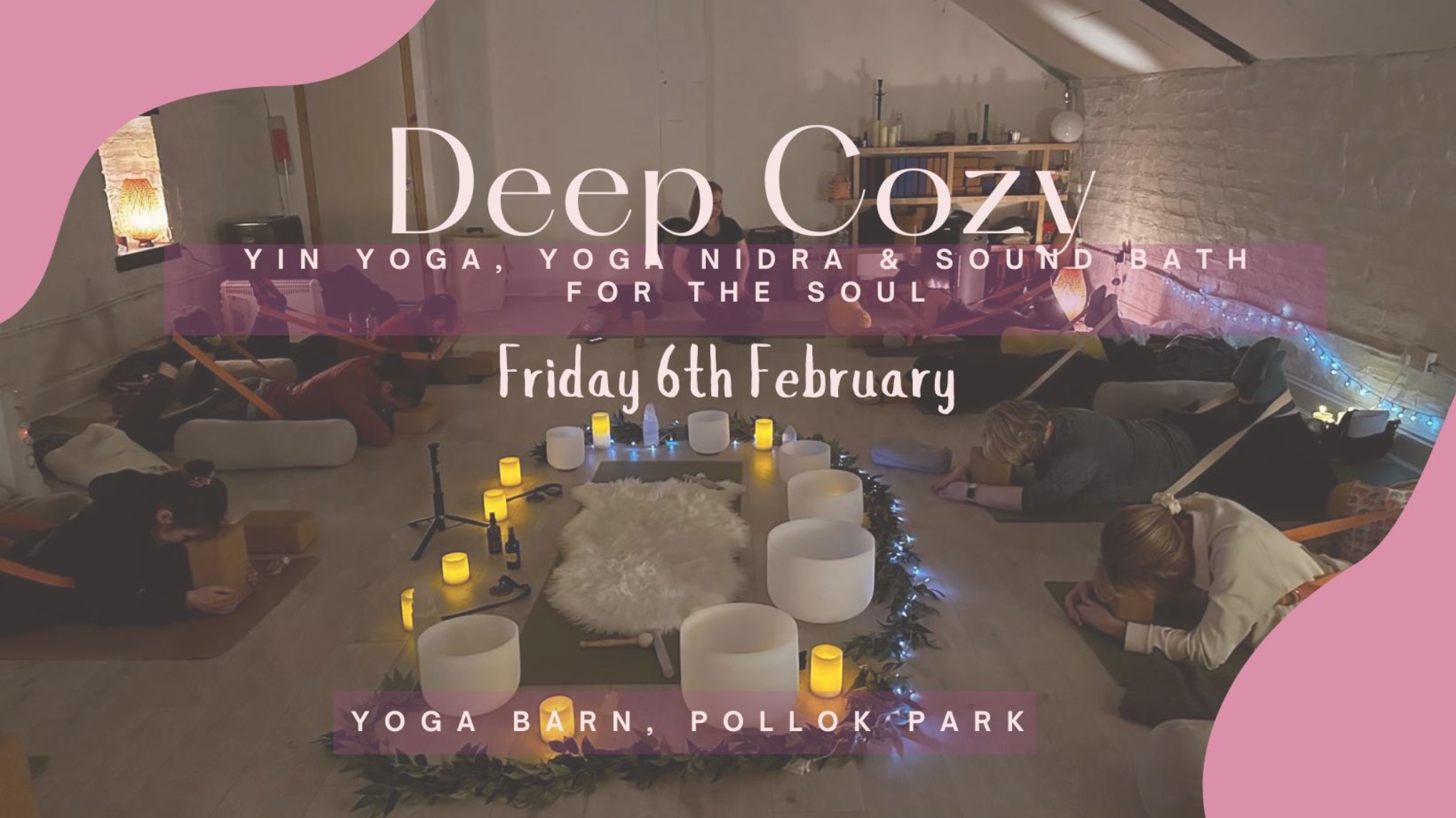 Rest & Restore - Deep Cozy: A Yin Yoga,Yoga Nidra & Sound Bath for the Soul