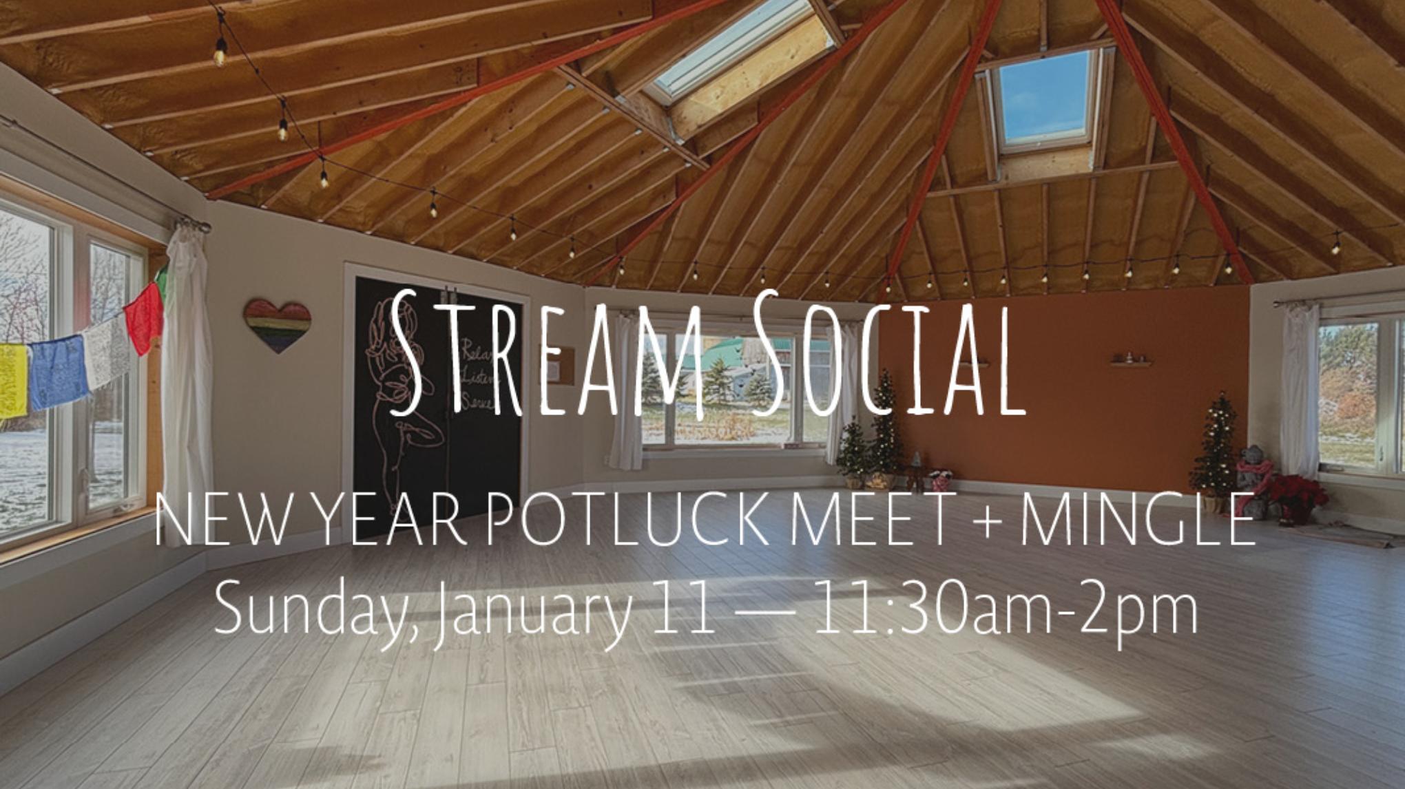 Stream Social Potluck Meet + Mingle | Jan 11