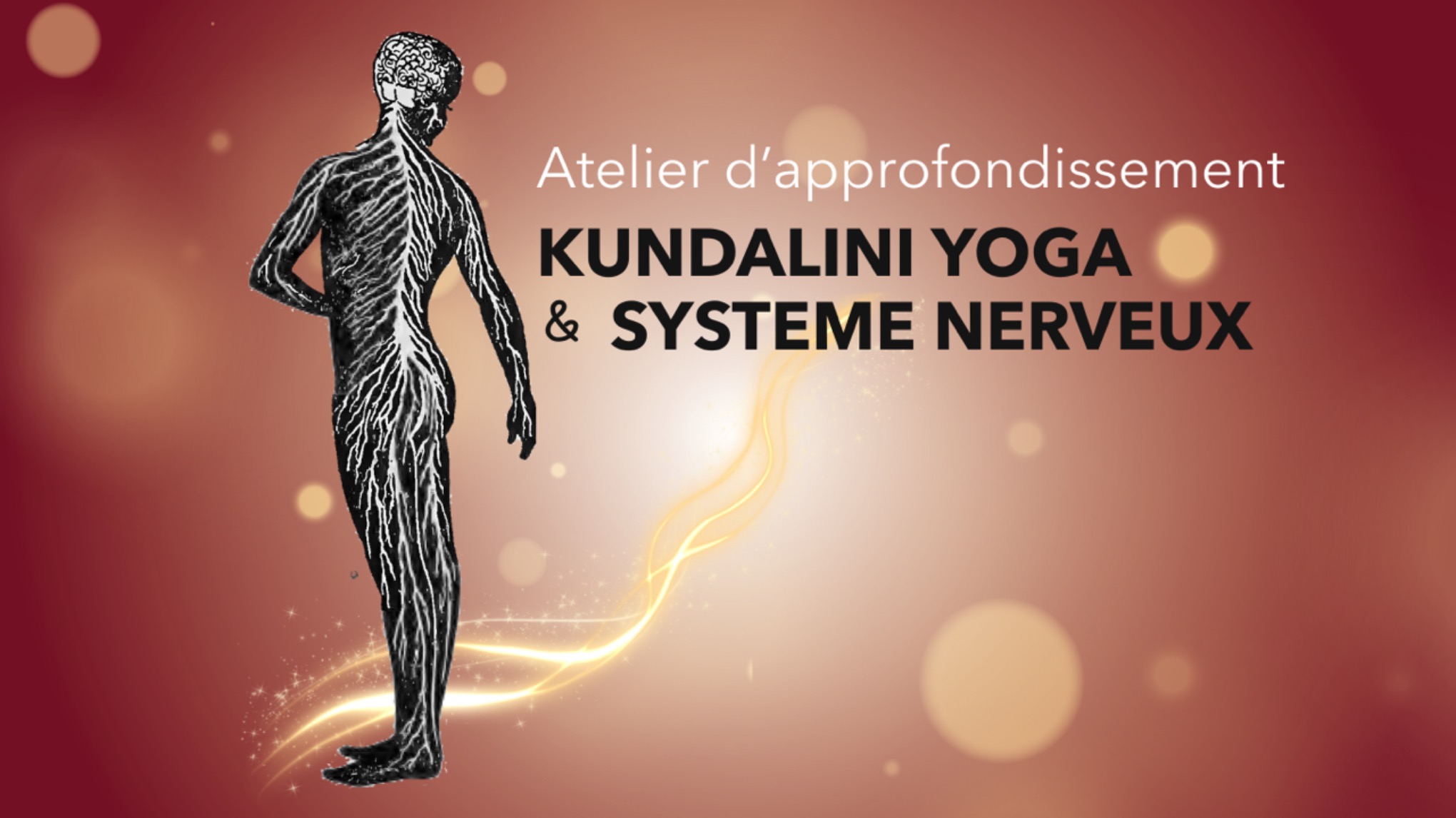 Approfondissement: Kundalini Yoga et Système Nerveux