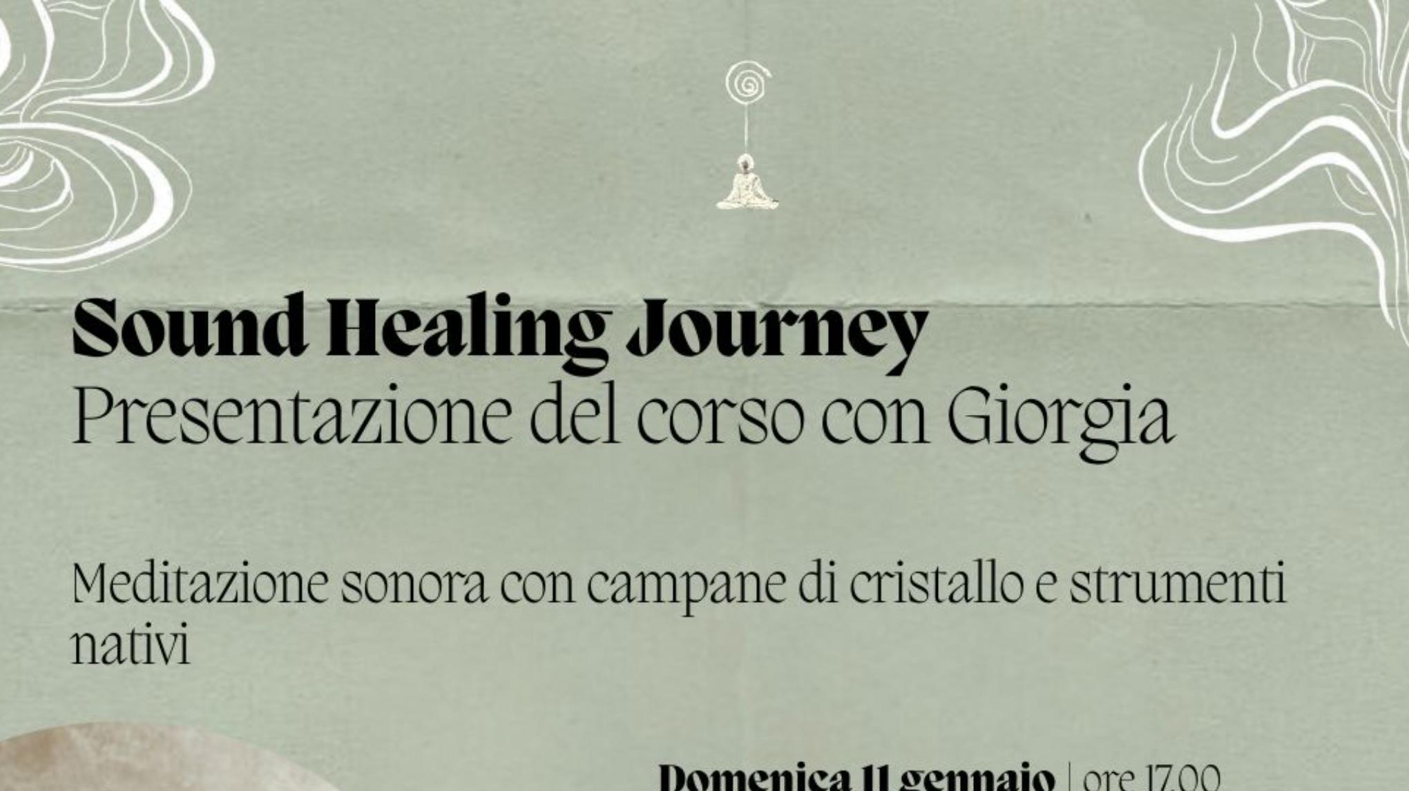 Sound Healing Journey - Presentazione del corso con Giorgia