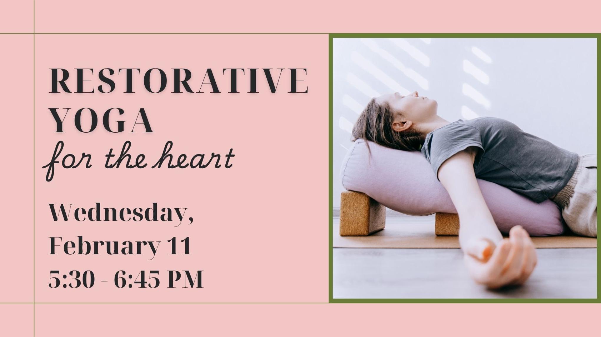 Restorative Yoga for the Heart