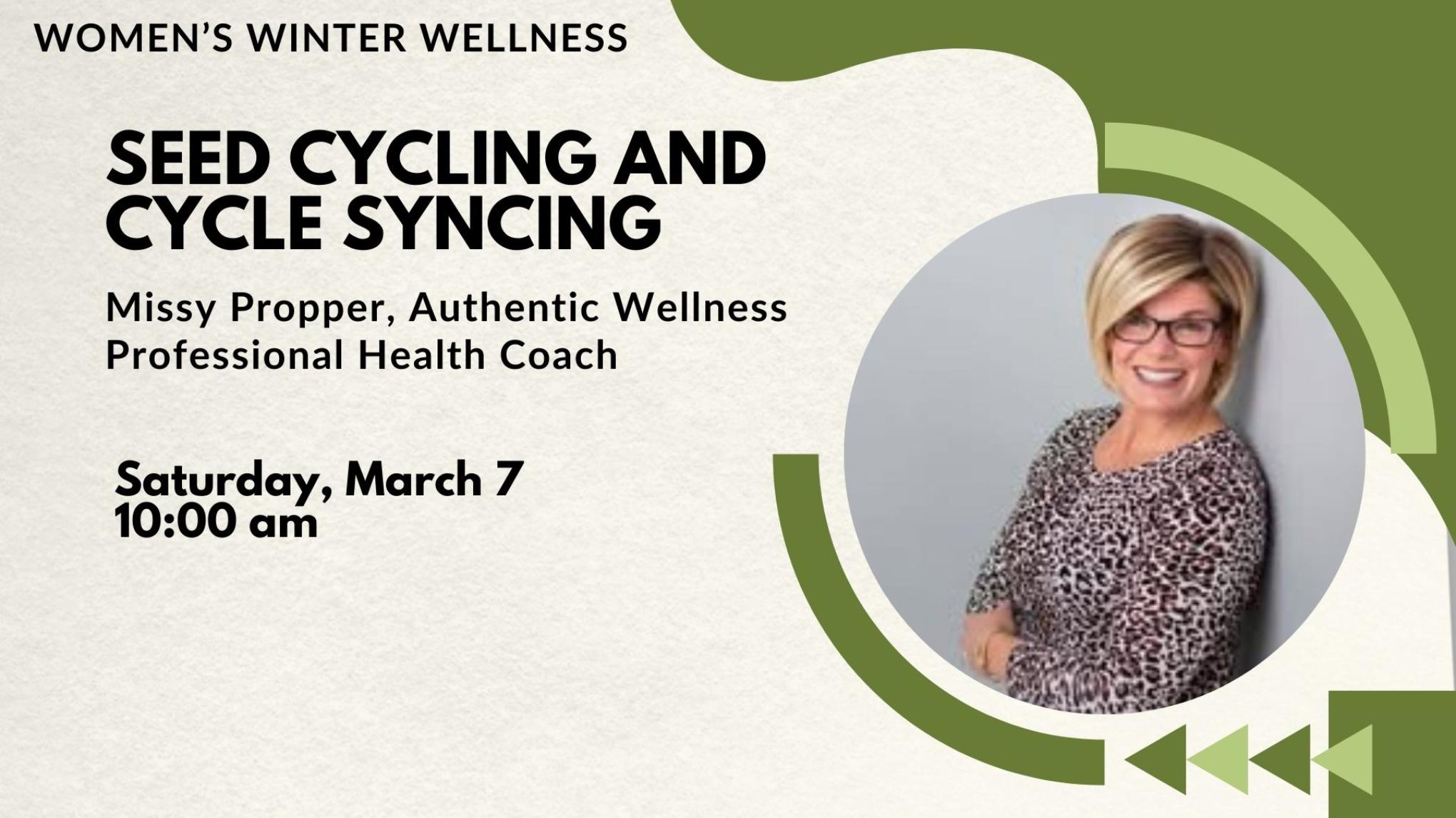 Seed Cycling and Cycle Syncing