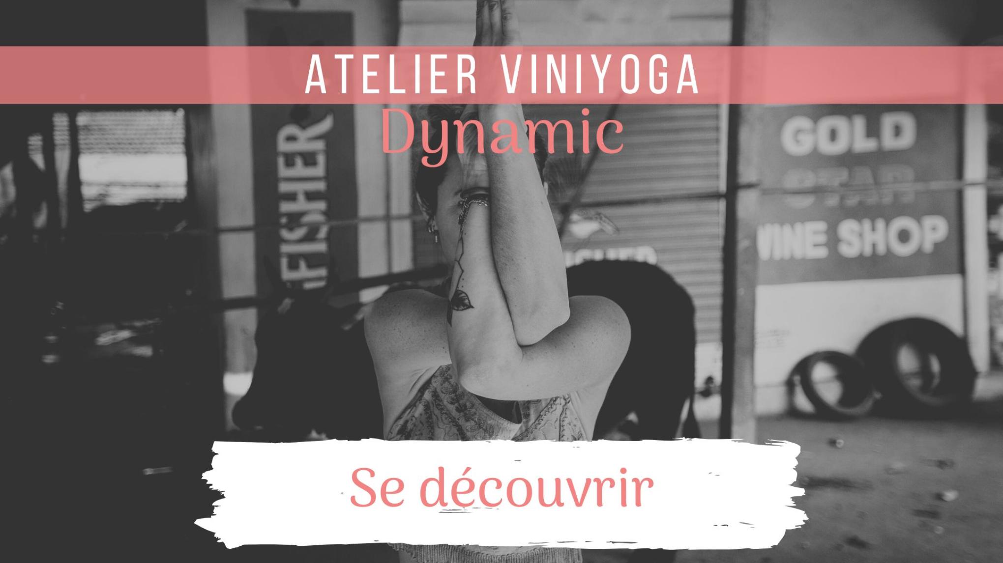 Atelier VINIYOGA - "Se découvrir"
