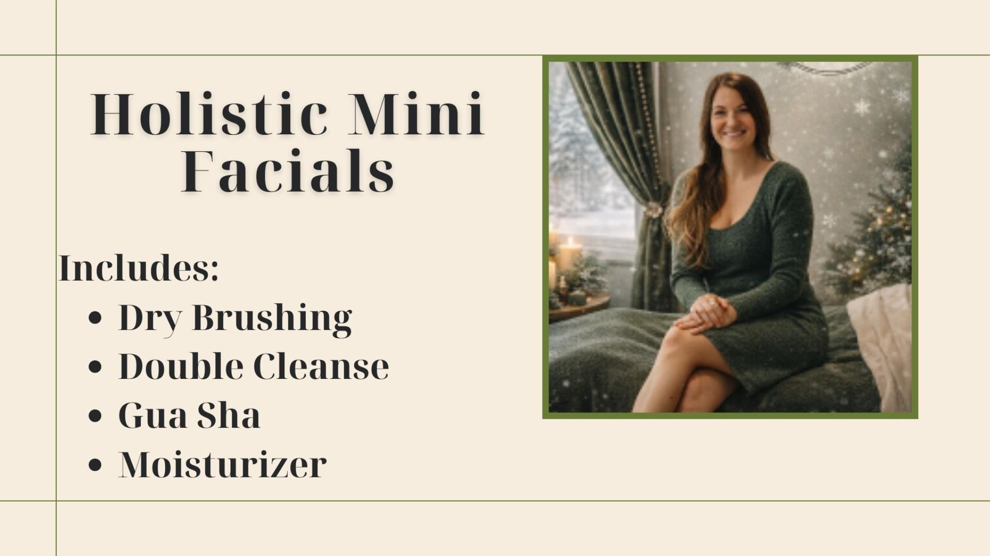 Holistic Mini Facials