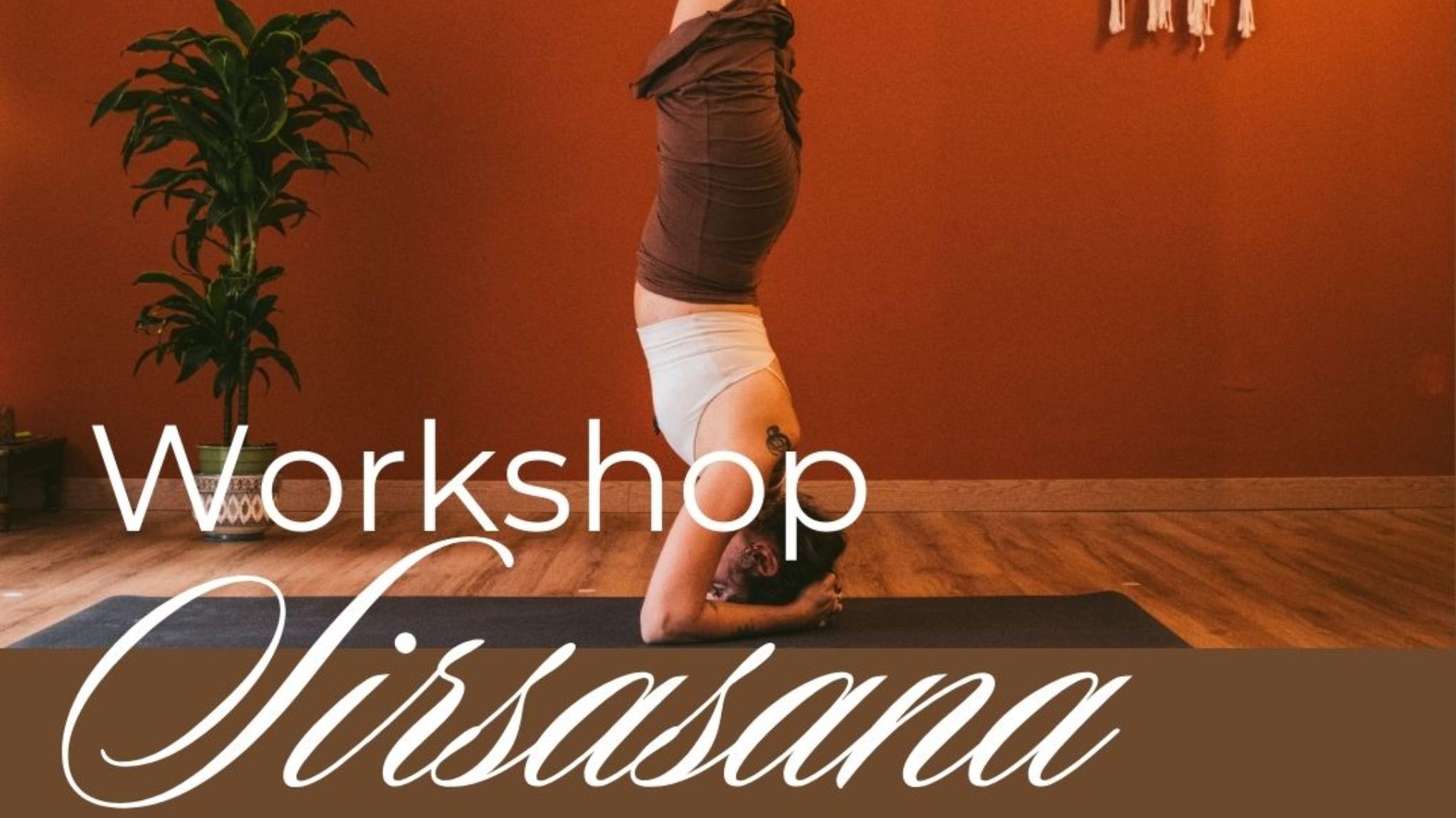 Workshop Sirsasana
