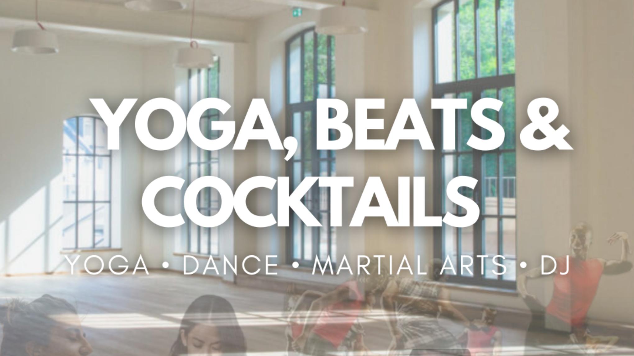 Yoga, Beats & M(C)ocktails
