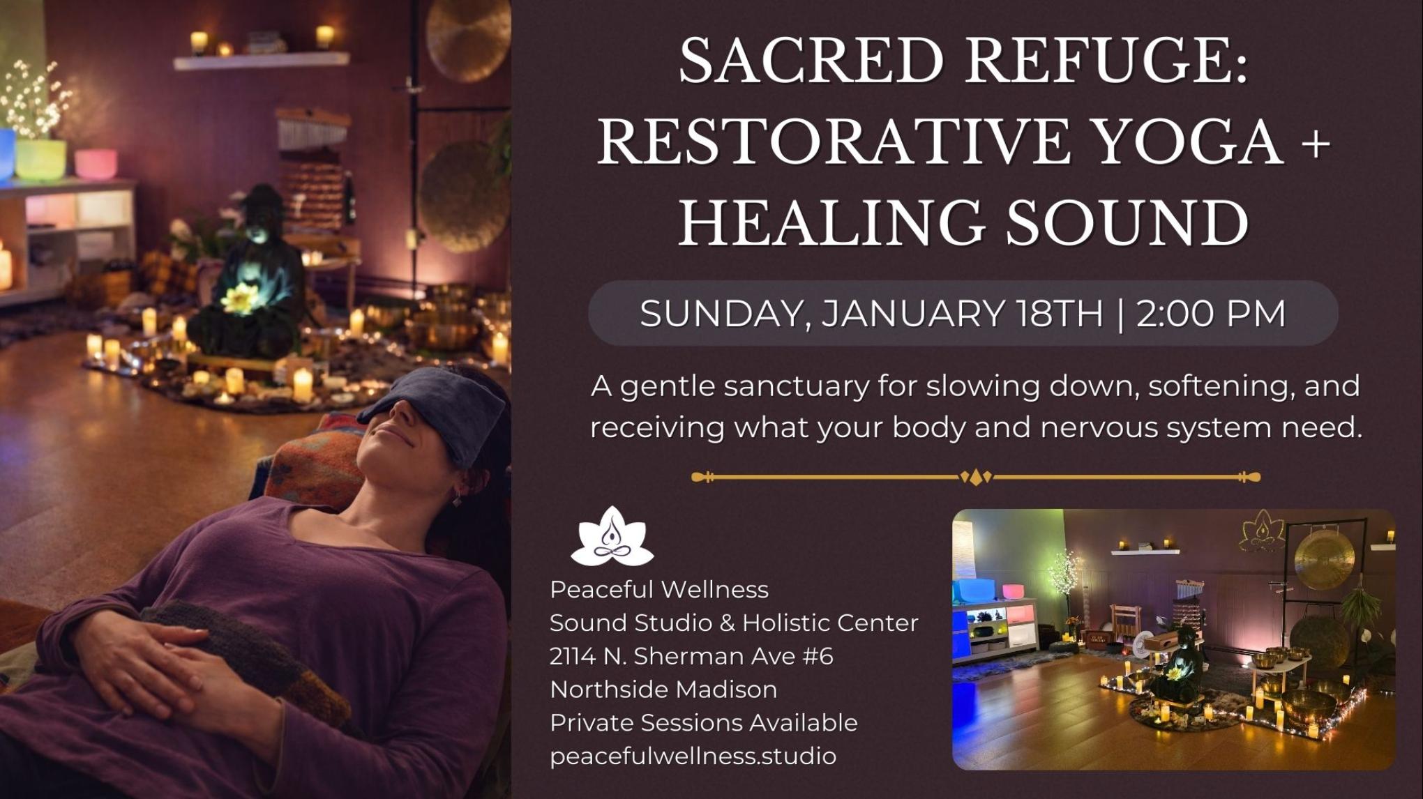 MADISON Sacred Refuge: Restorative Yoga + Healing Sound Journey